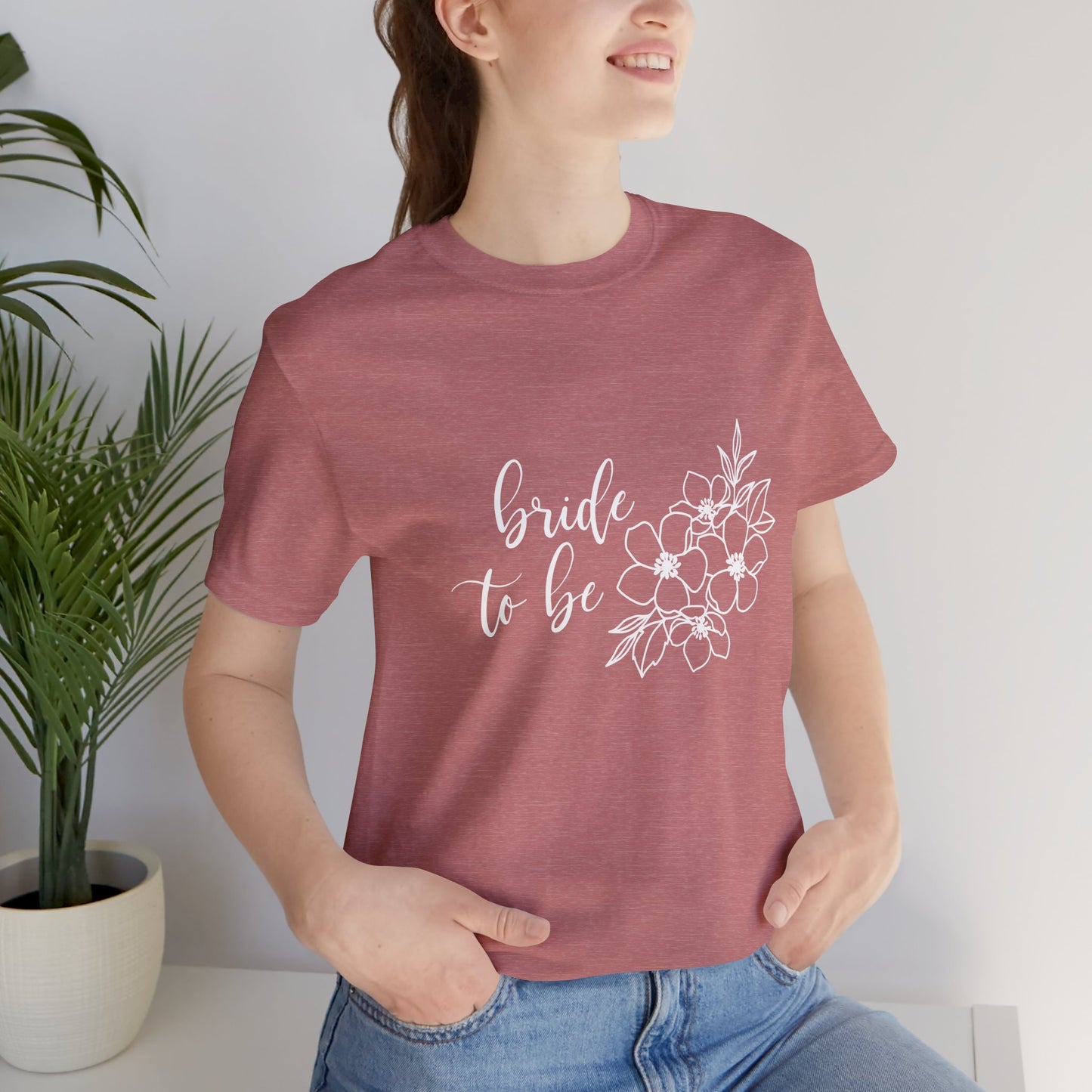 Bride to Be T-shirt, Wedding Shirt, Floral Shirt, Bride Tee, Bachelorette Shirt, Gift Shirt for Bride, Bridal Shower Shirt