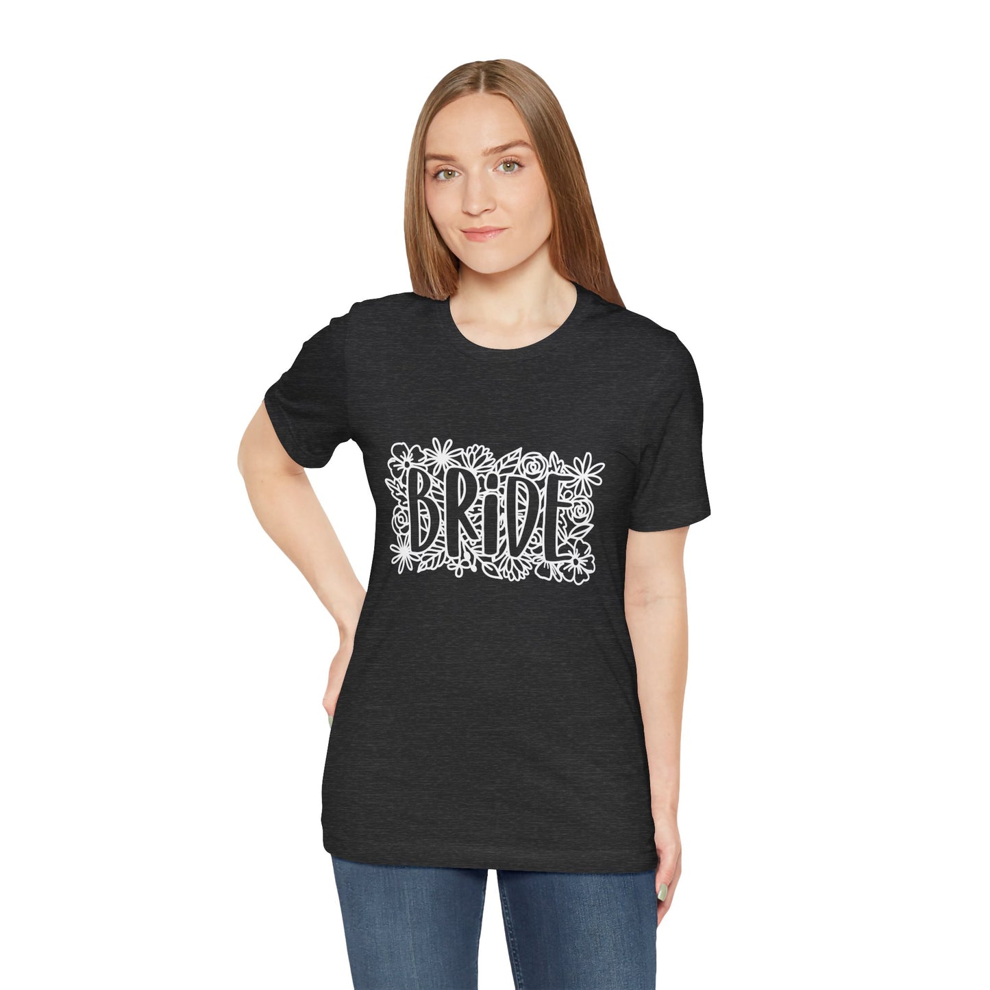 Floral Bride T-shirt, Bride Flowers Shirt, Wedding Shirt, Bride Tee, Bridal Shower Shirt, Gift Shirt for Bride, Bachelorette Party Shirt