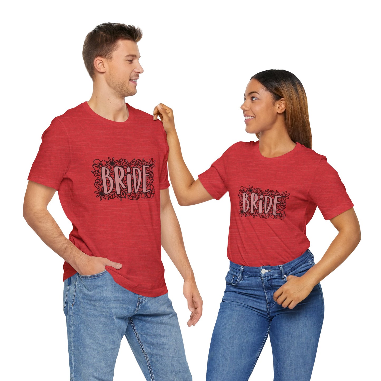 Floral Bride T-shirt, Wedding Shirt, Bride Tee, Bridal Shower, Flowers T-shirt, Gift Shirt for Bride, Bachelorette Party Shirt