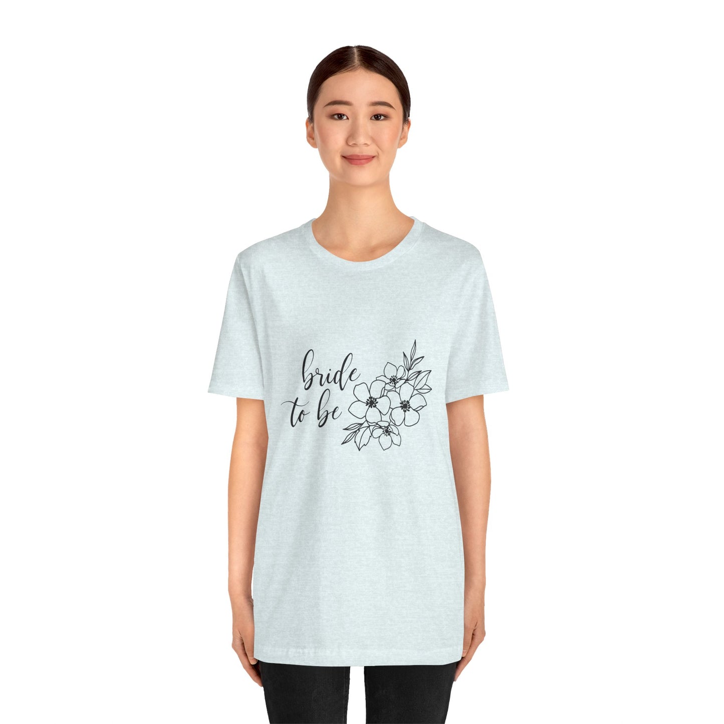 Bride to Be T-shirt, Wedding Shirt, Floral Shirt, Bride Tee, Bachelorette Shirt, Gift Shirt for Bride, Bridal Shower Shirt