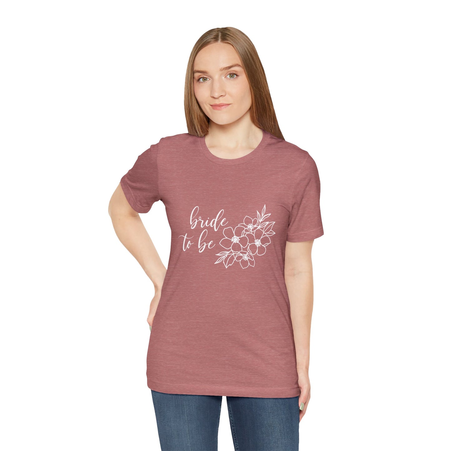 Bride to Be T-shirt, Wedding Shirt, Floral Shirt, Bride Tee, Bachelorette Shirt, Gift Shirt for Bride, Bridal Shower Shirt