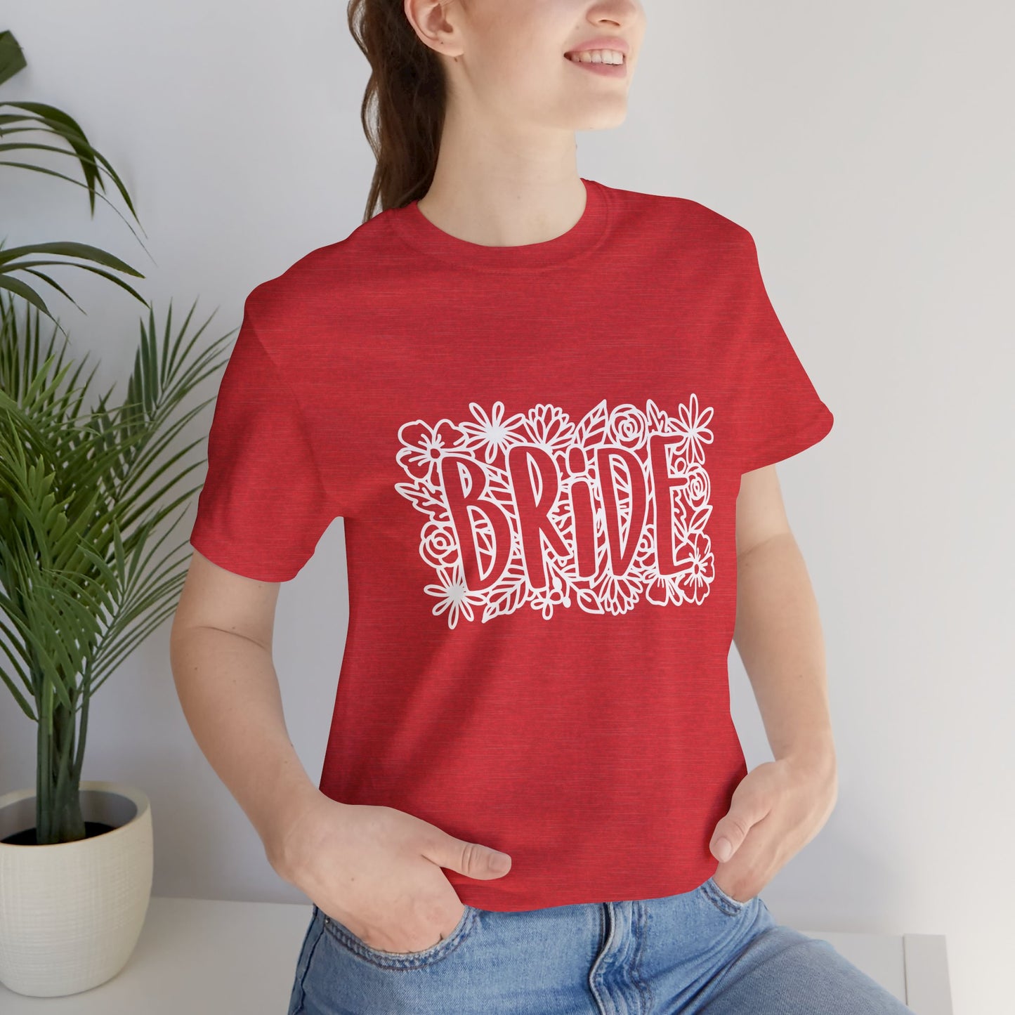 Floral Bride T-shirt, Bride Flowers Shirt, Wedding Shirt, Bride Tee, Bridal Shower Shirt, Gift Shirt for Bride, Bachelorette Party Shirt