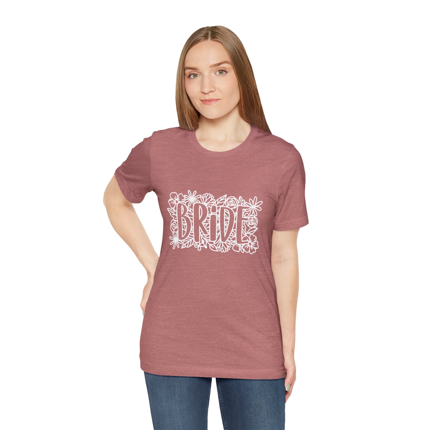 Floral Bride T-shirt, Bride Flowers Shirt, Wedding Shirt, Bride Tee, Bridal Shower Shirt, Gift Shirt for Bride, Bachelorette Party Shirt