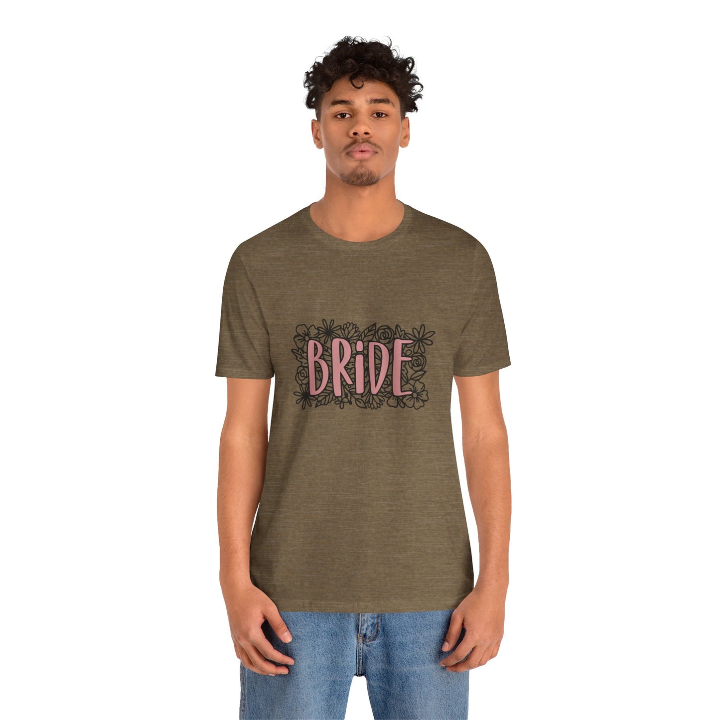 Floral Bride T-shirt, Wedding Shirt, Bride Tee, Bridal Shower, Flowers T-shirt, Gift Shirt for Bride, Bachelorette Party Shirt