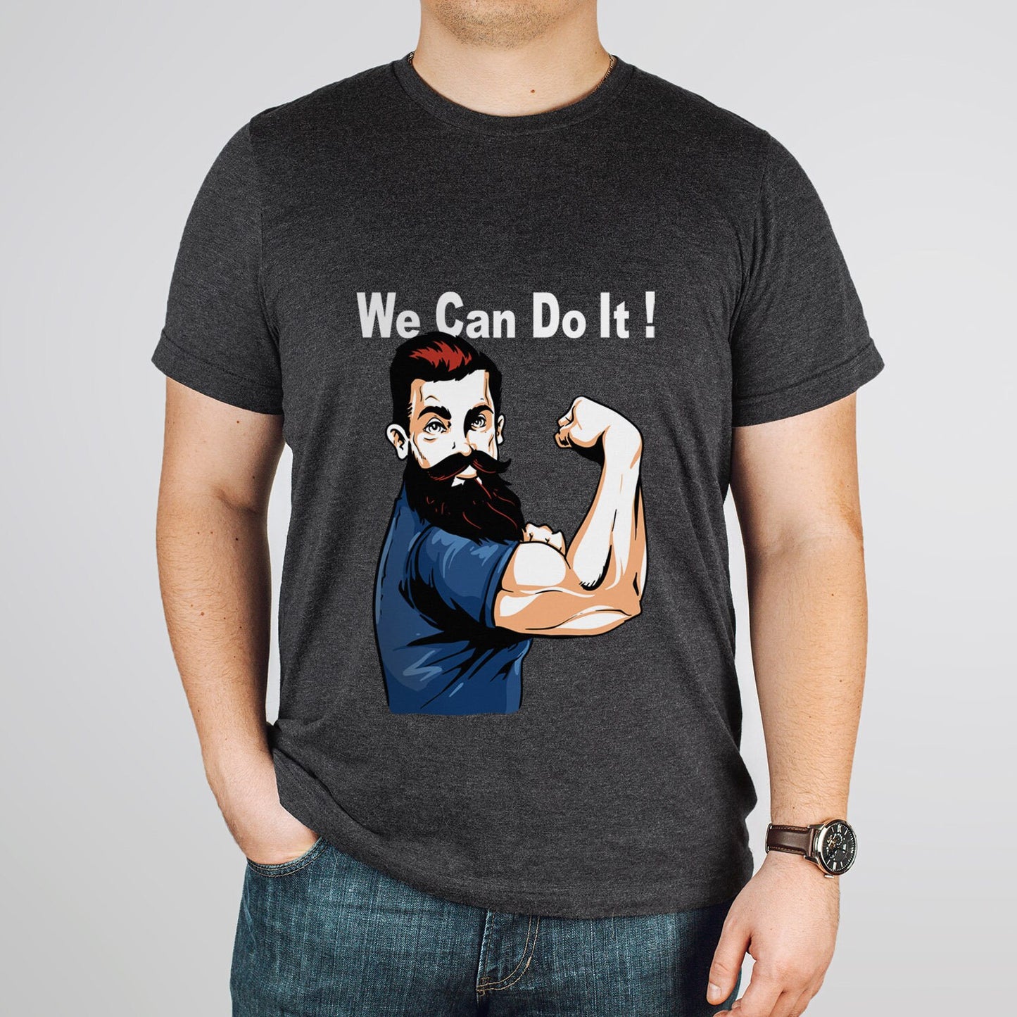 T-shirt avec citations inspirantes, t-shirt We can Do It, t-shirt avec citation, t-shirt drôle, t-shirt avec barbe, t-shirt de motivation, t-shirt avec muscles