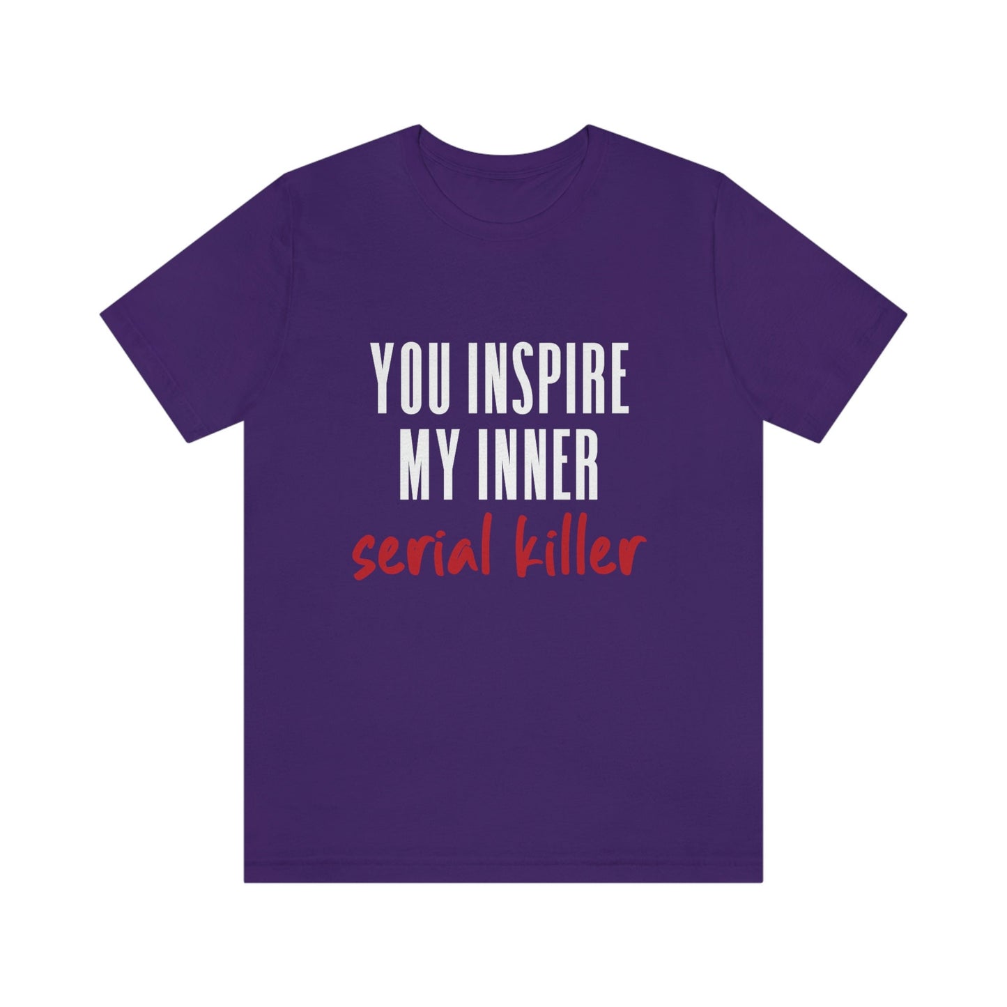 T-shirt « Tu inspires mon tueur en série intérieur », t-shirt « True Crime », t-shirts drôles, t-shirt « Meurtrier », t-shirt « Films policiers », t-shirt cadeau