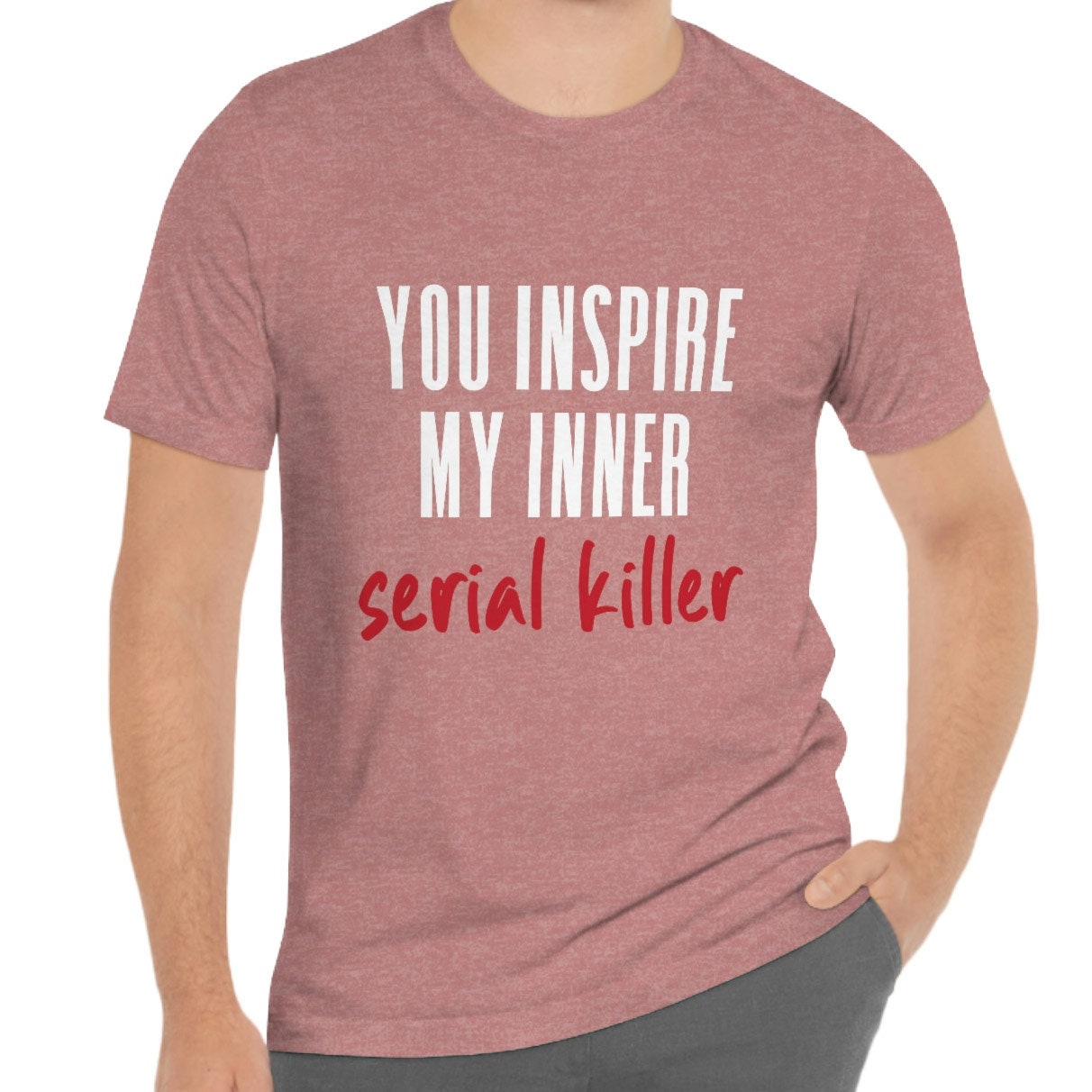 T-shirt « Tu inspires mon tueur en série intérieur », t-shirt « True Crime », t-shirts drôles, t-shirt « Meurtrier », t-shirt « Films policiers », t-shirt cadeau