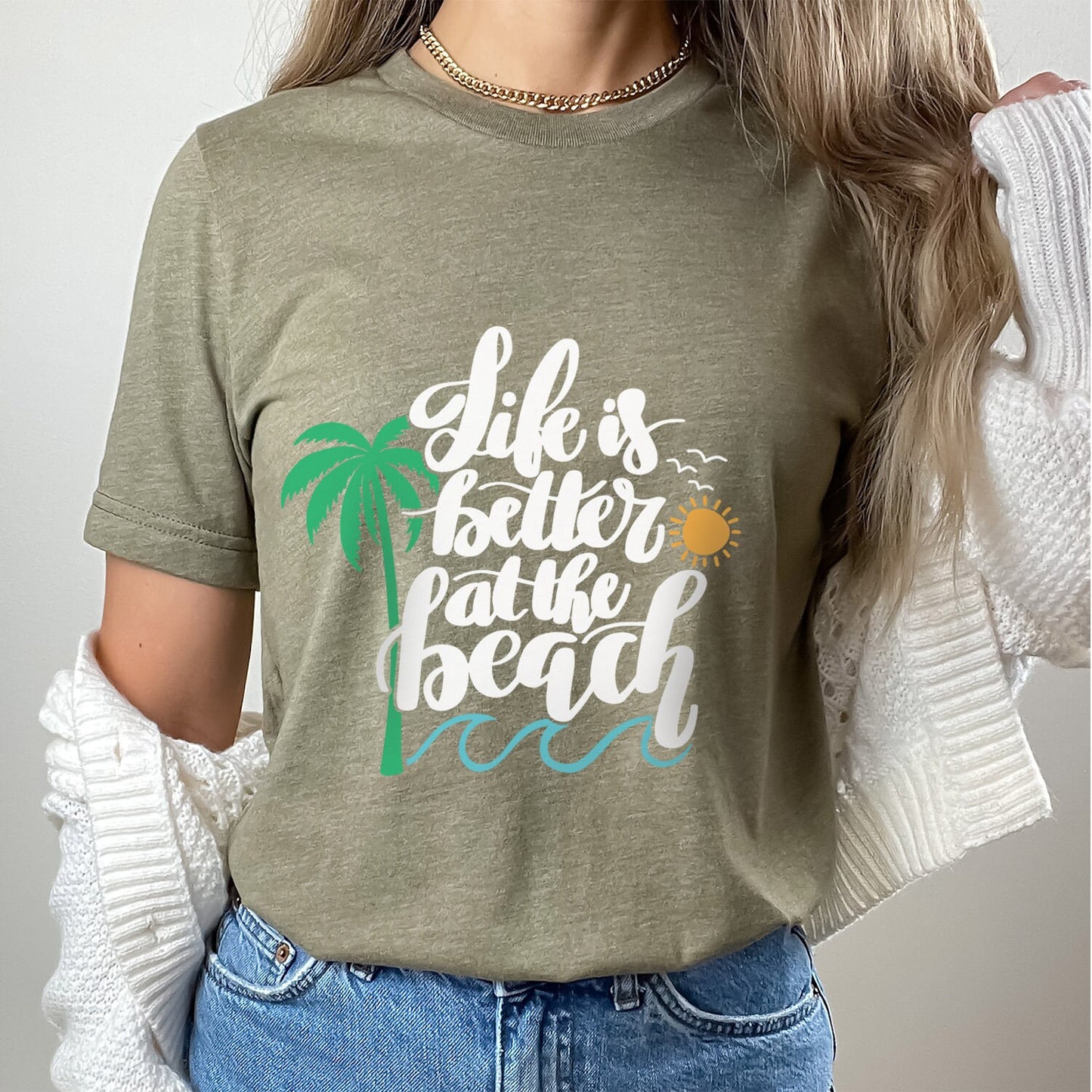 Life is Better at the Beach Shirt, Beach Vibes Shirt, Summer Shirts for Women, Beach Shirts For Women, Vacation Shirt, Sun and Beach Shirt
