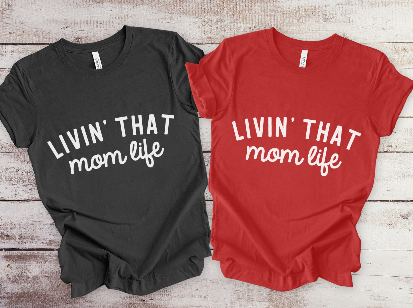 Mom Life T-shirt, Livin That Mom Life T-shirt, Gift Shirt for Mom, Mother's Day Gift Shirt, Mom Life Shirt, Funny Parenting Shirt