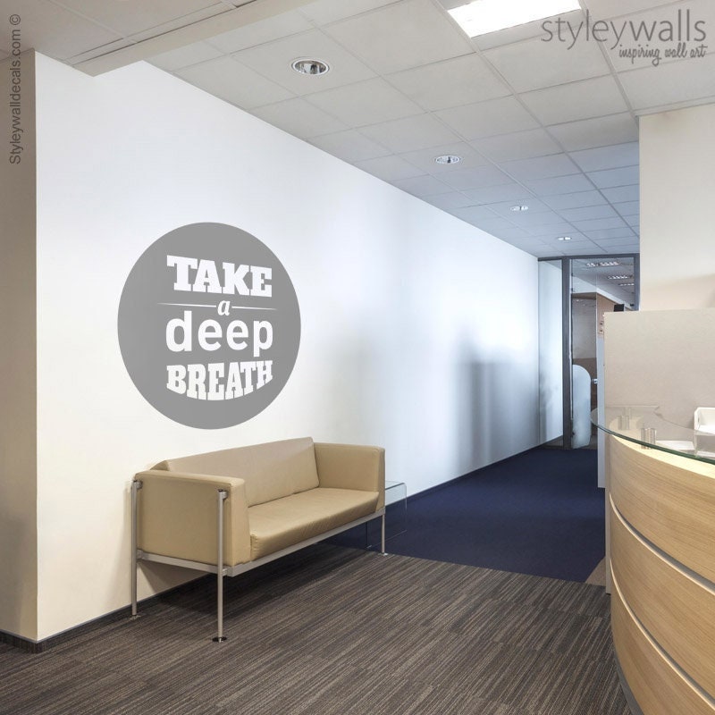 Take A Deep Breath Quote Wall Decal, Office Wall Decal, Vinyl Lettering, Quote Wall Decal for Office Decor, Inspirational Vinyl Lettering