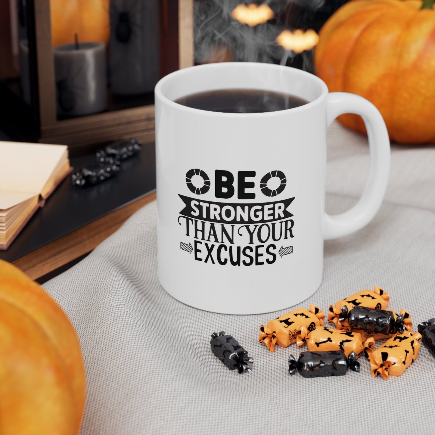 Inspirational Coffee Mug, 11oz White Ceramic Coffee Mug, Be Stronger Than Your Excuses, Gift Mug, Quotes Mug