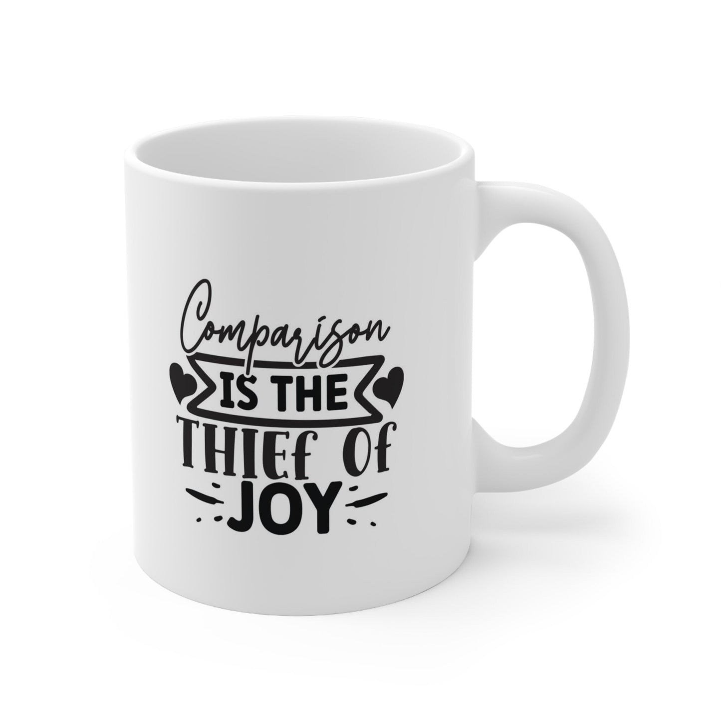 White Ceramic Coffee Mug, Gift Ceramic Mug 11oz, Inspirational Mug, Quotes Mug, Comparison is the Thief of Joy, Tea Mug, Coffee Mug