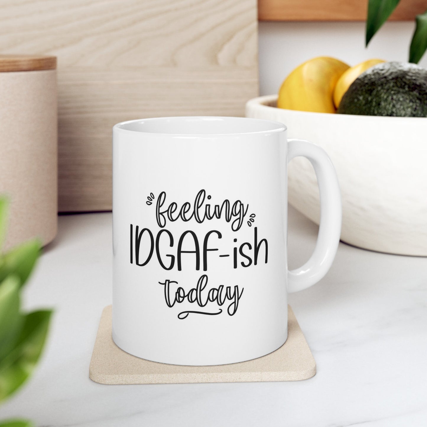 Feeling Idgafish Adulting Mug, Funny Mug, Gift Coffee Mug, Coffee Quotes Mug, Inspirational Mug, White Ceramic Mug 11oz