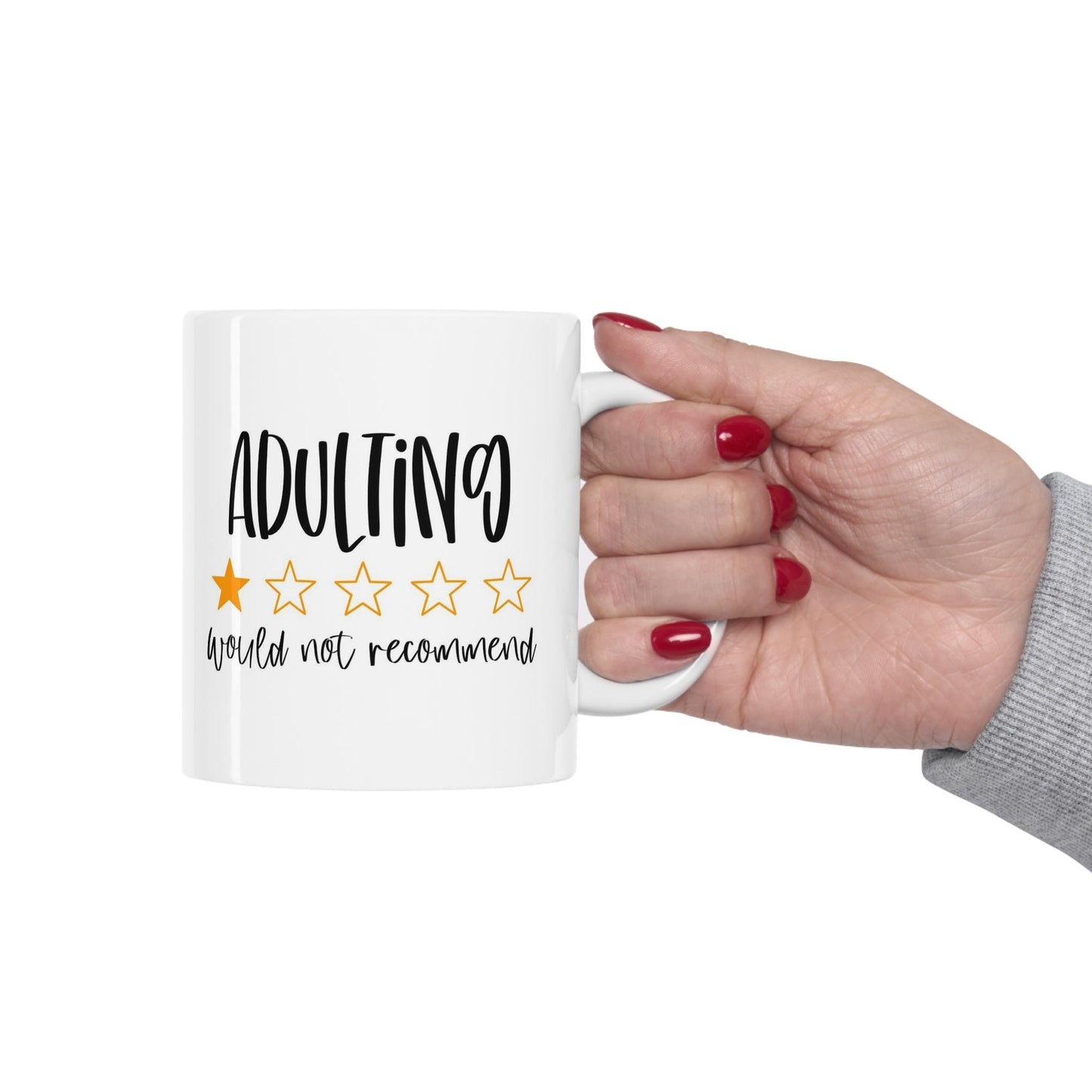 Adulting Mug, Funny Mug, Gift Coffee Mug, Coffee Quotes Mug, Inspirational Mug, White Ceramic Coffee Mug 11oz, Cup for Coffee or Tea
