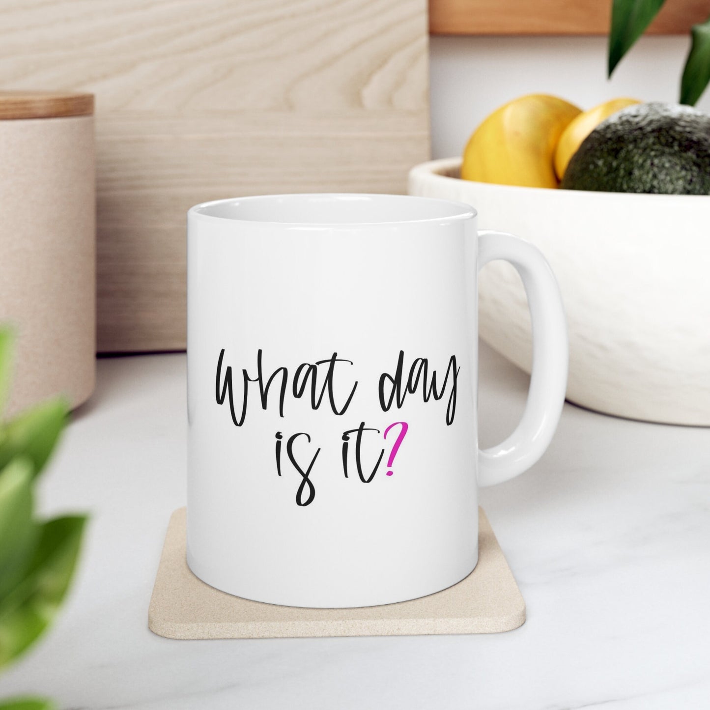What Day Is it Adulting Mug, Funny Mug, Gift Coffee Mug, Coffee Quotes Mug, White Ceramic Coffee Mug 11oz, Cup for Coffee or Tea
