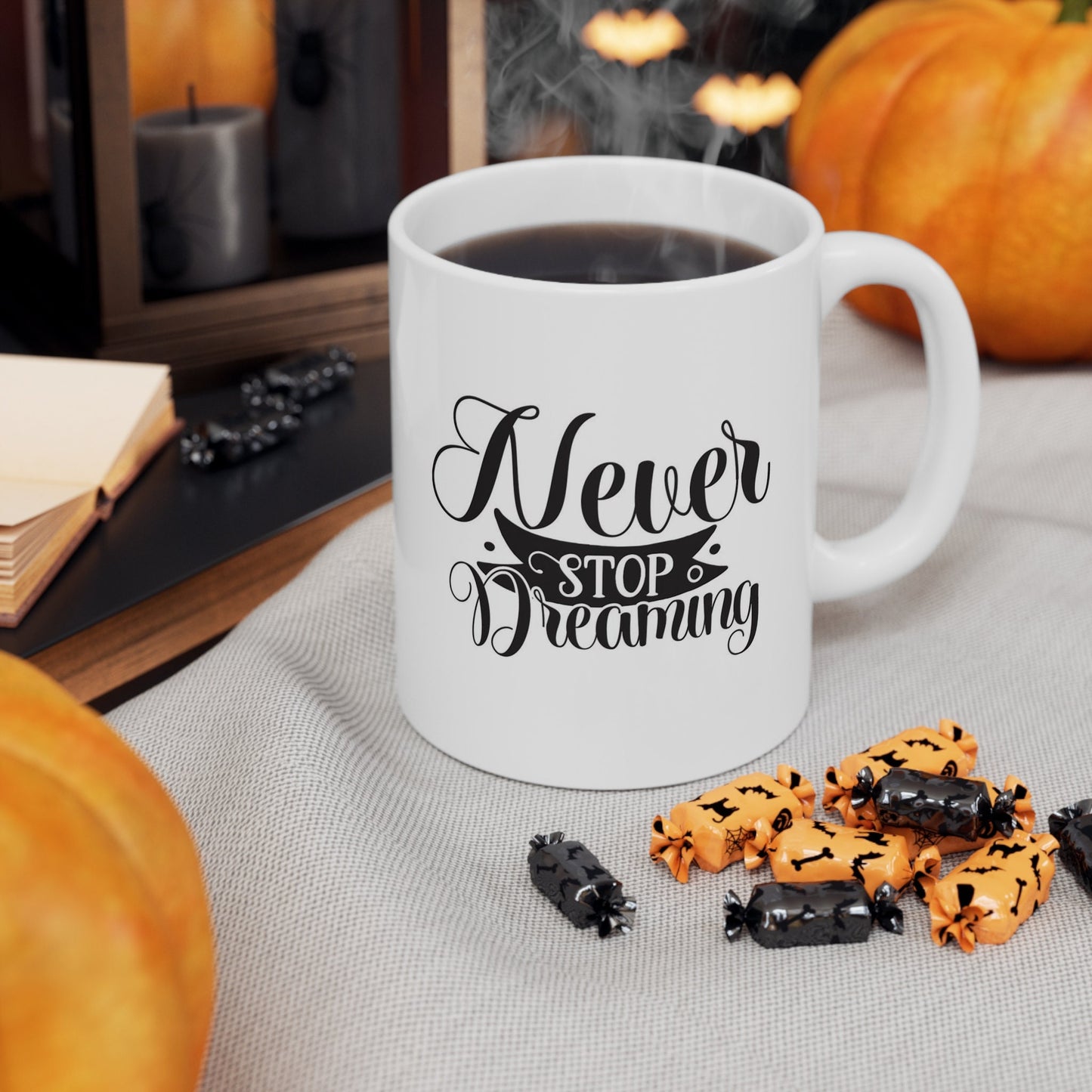 Inspirational Gift Coffee Mug, Never Stop Dreaming Coffee Quote Mug, Quotes Mug, White Ceramic Coffee Mug 11oz