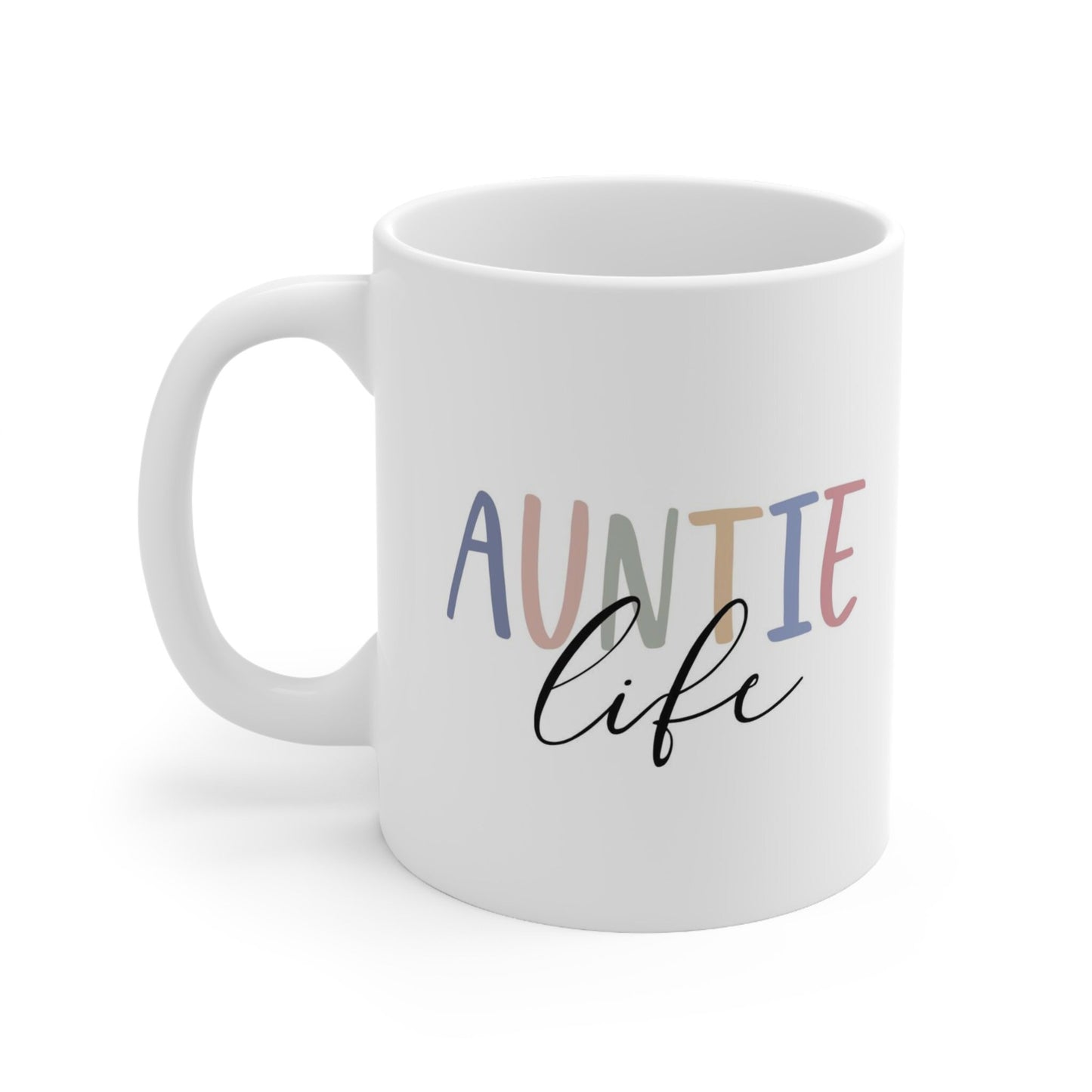 Auntie Life Gift Mug for Aunts, Auntie Mug, Funny Mug, Gift Coffee Mug, Coffee Quotes Mug, Cup for Coffee, Ceramic Coffee Mug