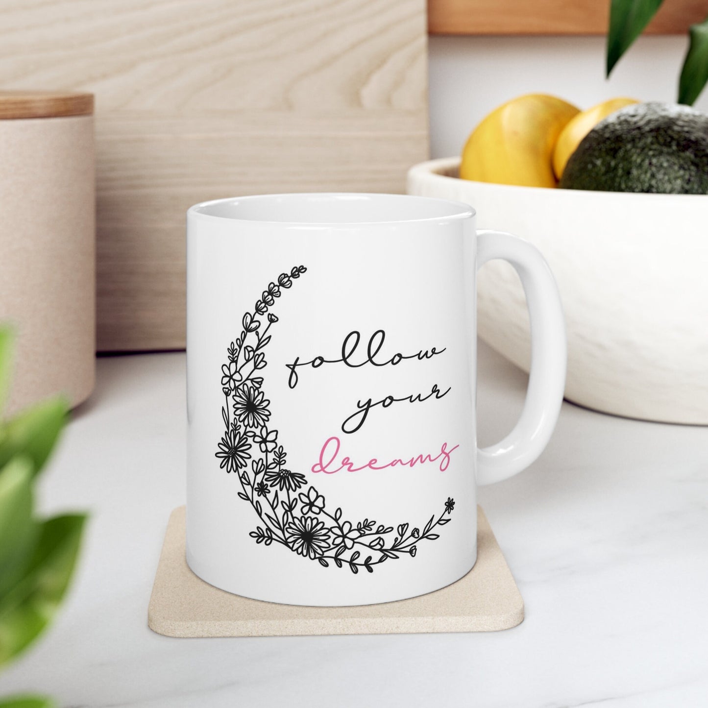 Follow Your Dreams Quote Mug, Birthday Gift Mug, Boho Style Inspirational Mug, White Ceramic Coffee Mug 11oz, Customized Mug