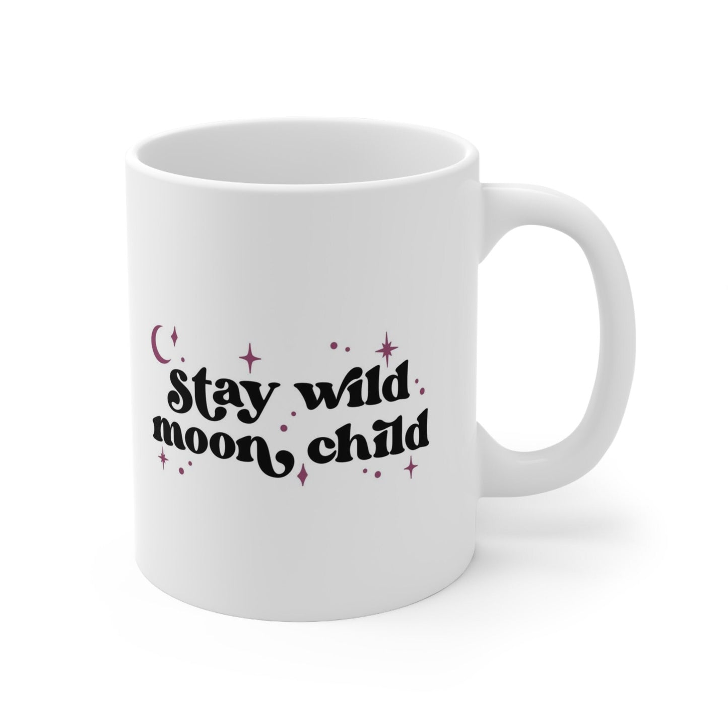 Stay Wild Moon Child Mug, Gift Coffee Mug, Boho Inspirational Mug, Coffee Quotes Mug, Cup for Coffee or Tea, Ceramic Coffee Mug 11oz