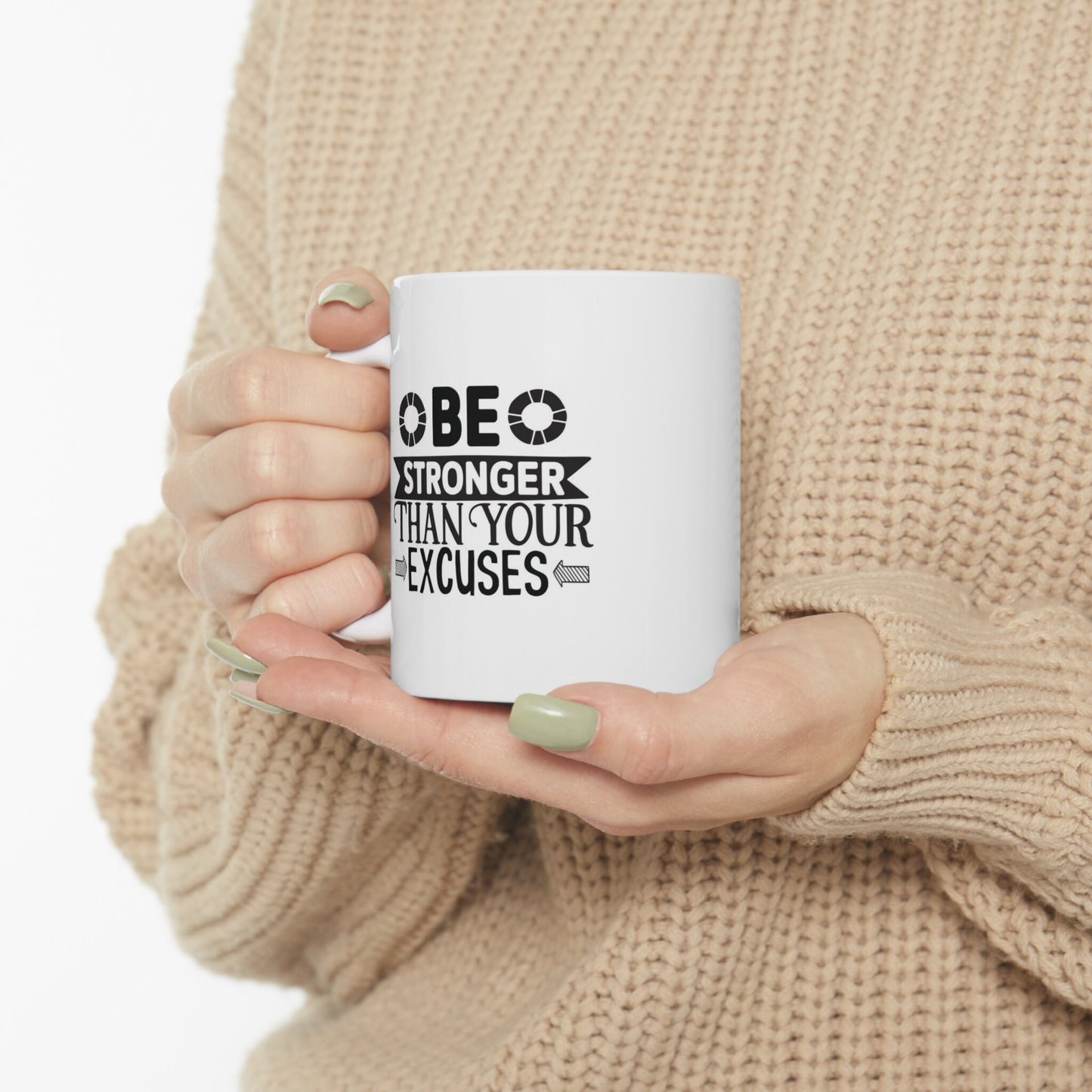 Inspirational Coffee Mug, 11oz White Ceramic Coffee Mug, Be Stronger Than Your Excuses, Gift Mug, Quotes Mug