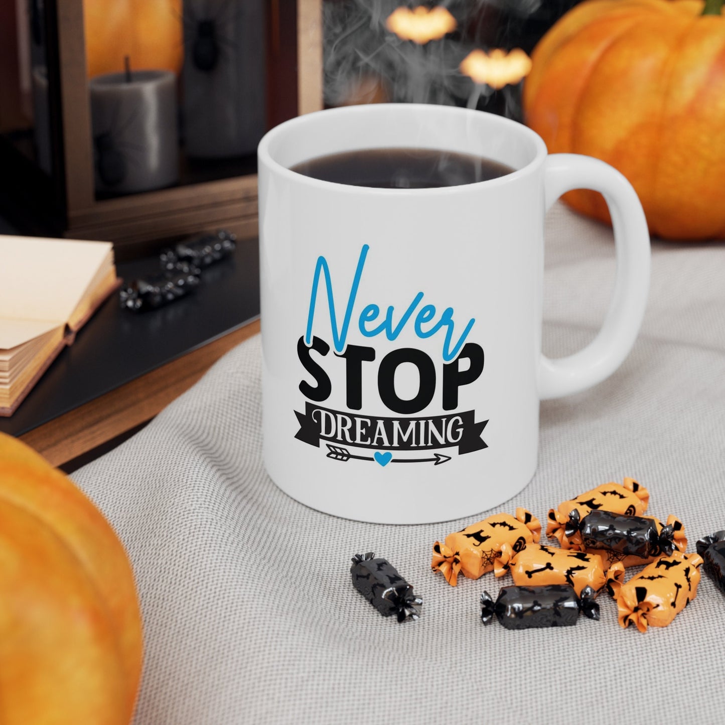 Never Stop Dreaming Quote Mug Blue and Black, Birthday Gift Mug, Customized Inspirational Mug, White Ceramic Coffee Mug 11oz