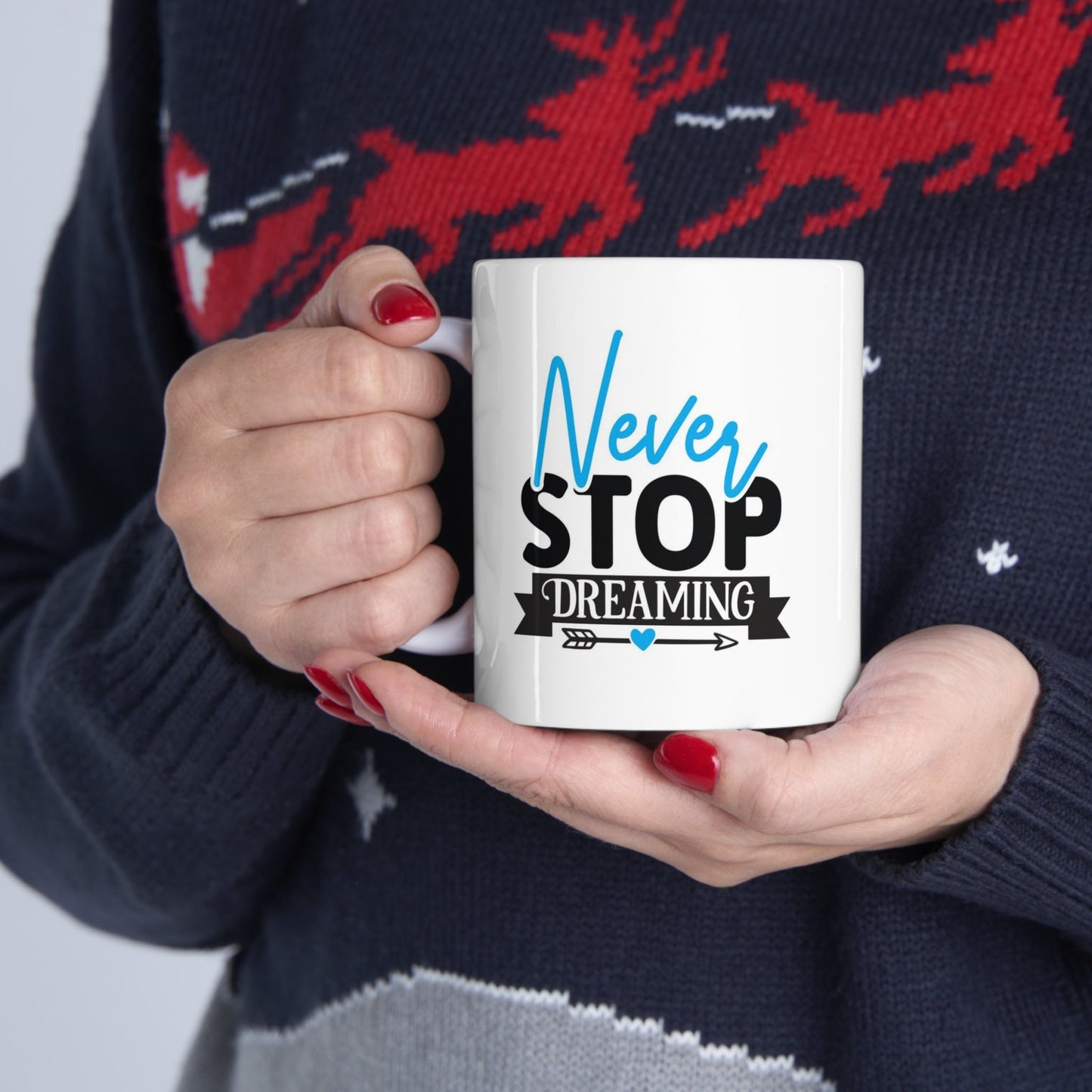 Never Stop Dreaming Quote Mug Blue and Black, Birthday Gift Mug, Customized Inspirational Mug, White Ceramic Coffee Mug 11oz