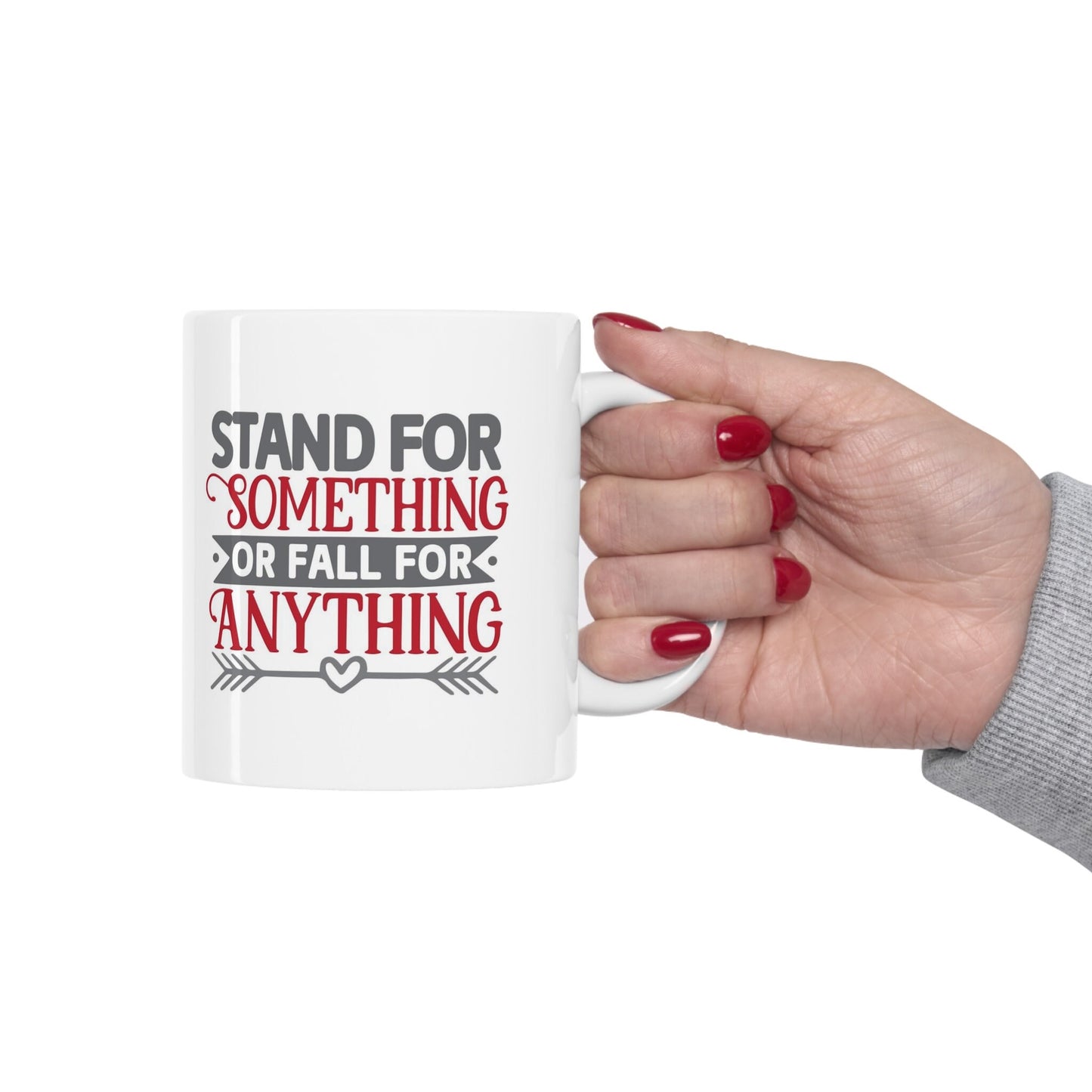 Stand For Something Or Fall For Anything Motivational Mug, Inspirational Mug with Quote, White Ceramic Coffee Mug 11oz, Birthday Gift
