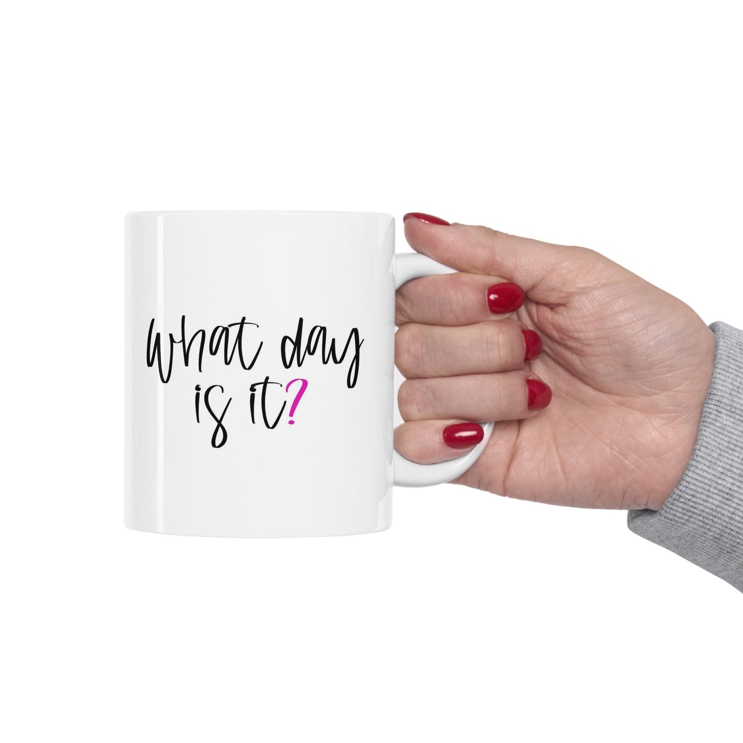 What Day Is it Adulting Mug, Funny Mug, Gift Coffee Mug, Coffee Quotes Mug, White Ceramic Coffee Mug 11oz, Cup for Coffee or Tea