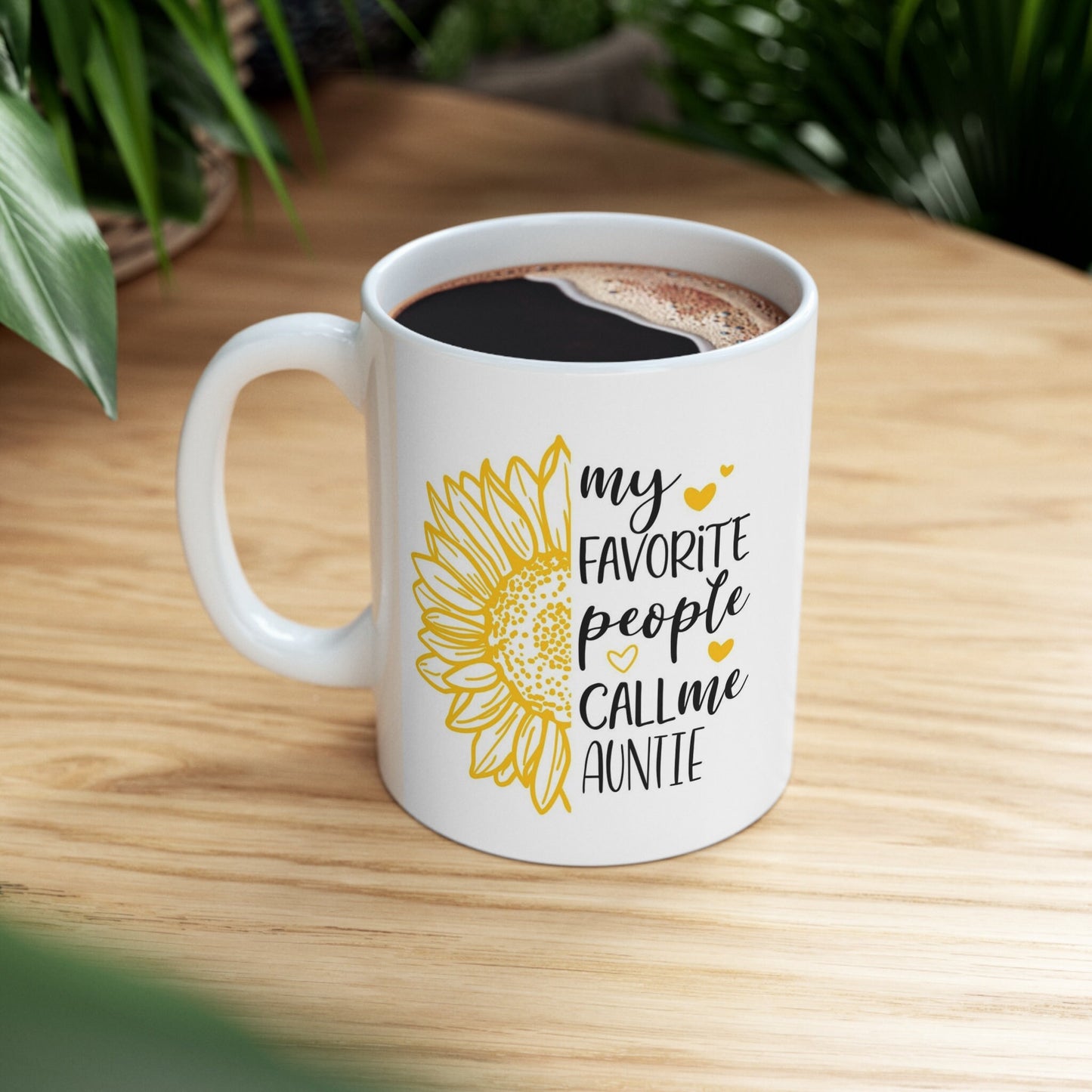 Gift Mug for Aunts, Auntie Sunflower Mug, Funny Mug, Gift Coffee Mug, Coffee Quotes Mug, Cup for Coffee, White Ceramic Coffee Mug