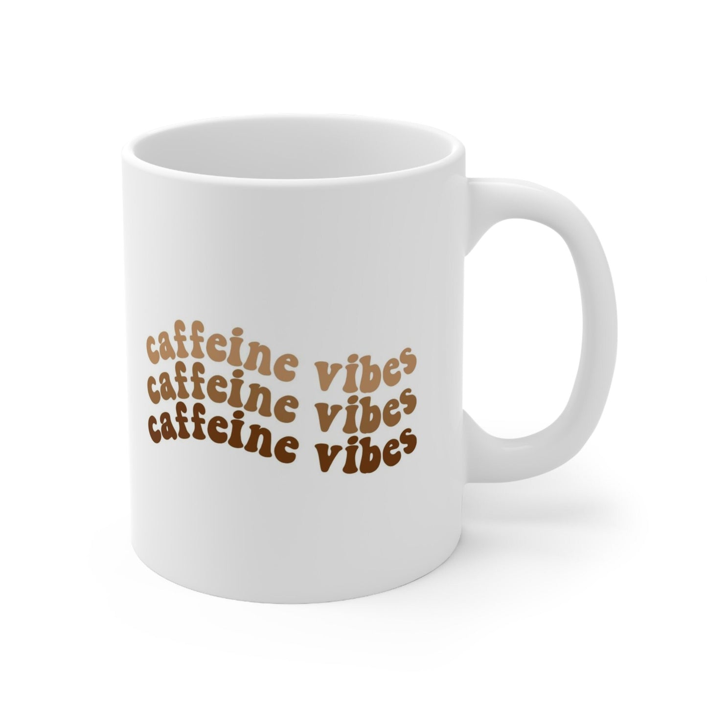 Caffeine Vibes Mug, Gift Coffee Mug, Inspirational Mug, Coffee Quotes Mug, Cup for Coffee or Tea, Ceramic Coffee Mug 11oz