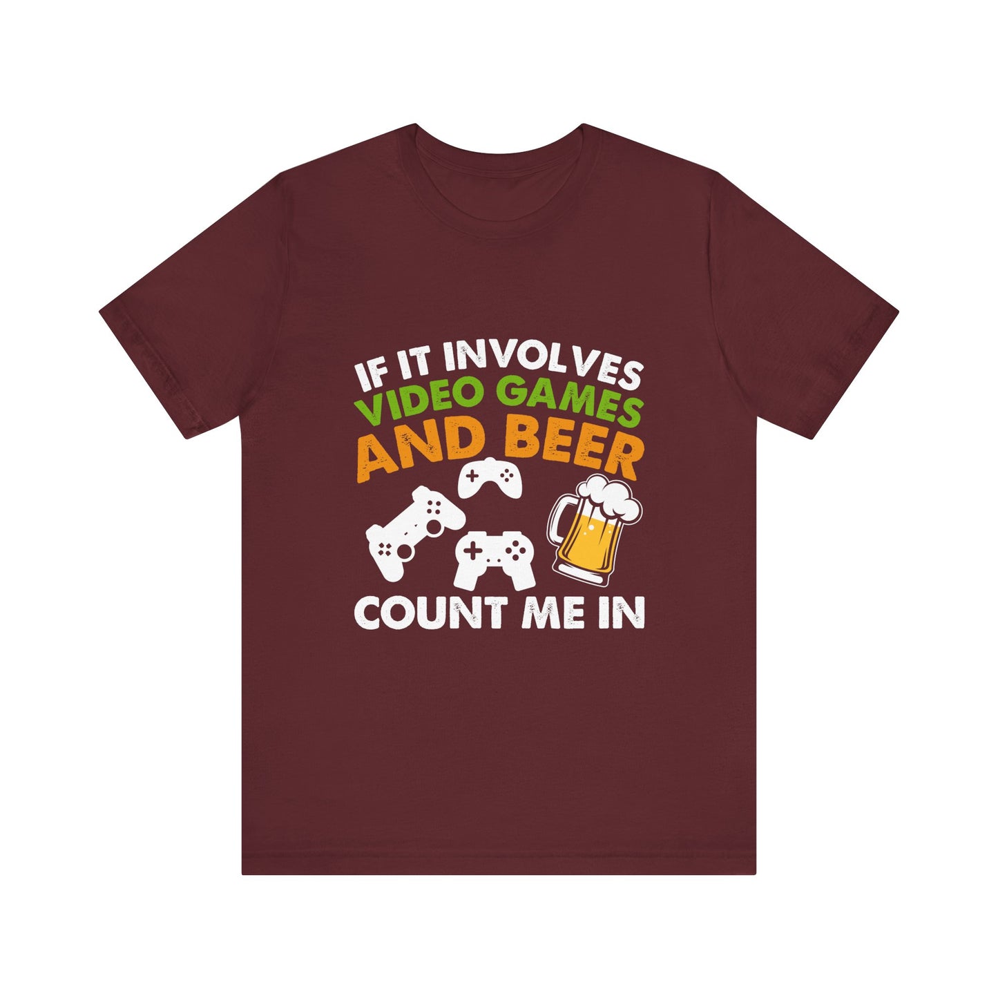 Video Games T-shirt, Gaming Shirt, Video Games and Beer Shirt, T-shirt for Gamers, Funny Gamer Shirts, Gift for Him, Funny Gaming Tee