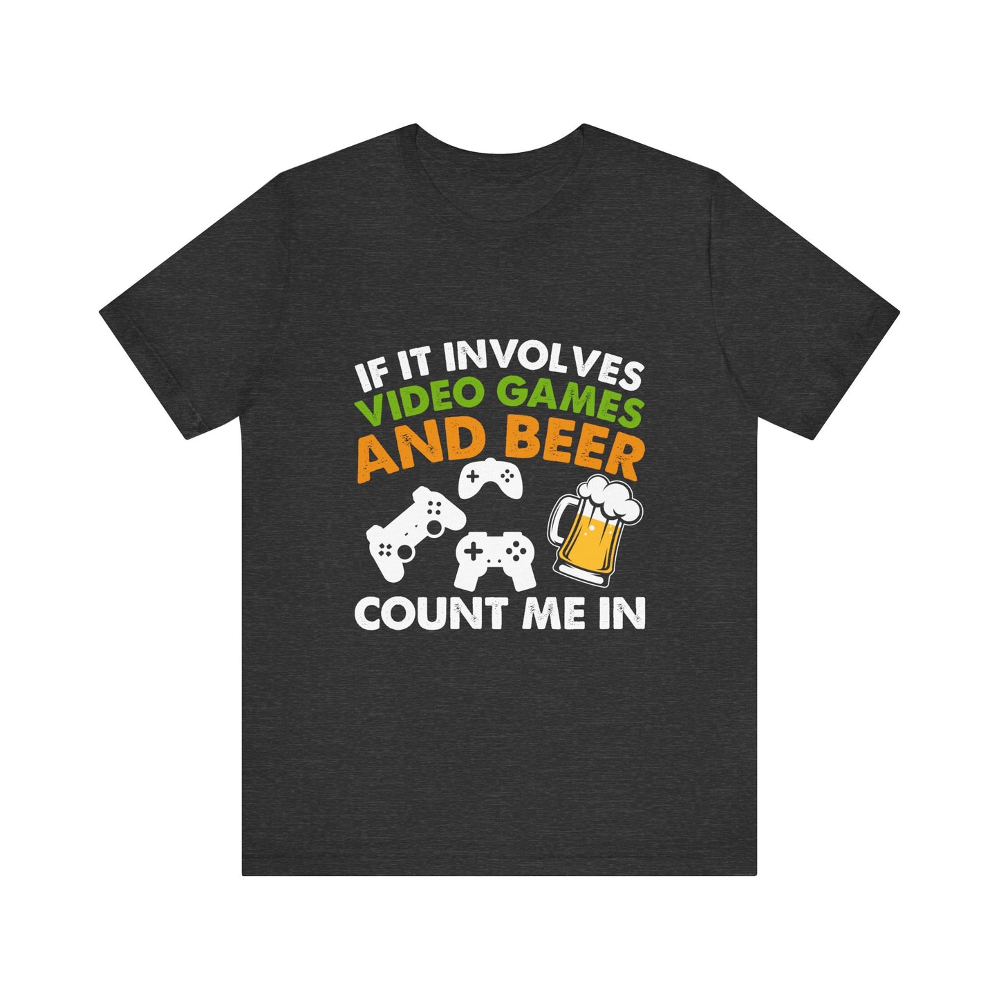 Video Games T-shirt, Gaming Shirt, Video Games and Beer Shirt, T-shirt for Gamers, Funny Gamer Shirts, Gift for Him, Funny Gaming Tee