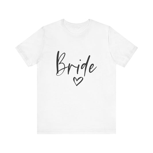 Bride T-shirt, Wedding Shirt, Bride Tee, Bridal Shower, Heart T-shirt, Bachelorette Party Shirt, Hen Night Top, Gift Shirt for Bride