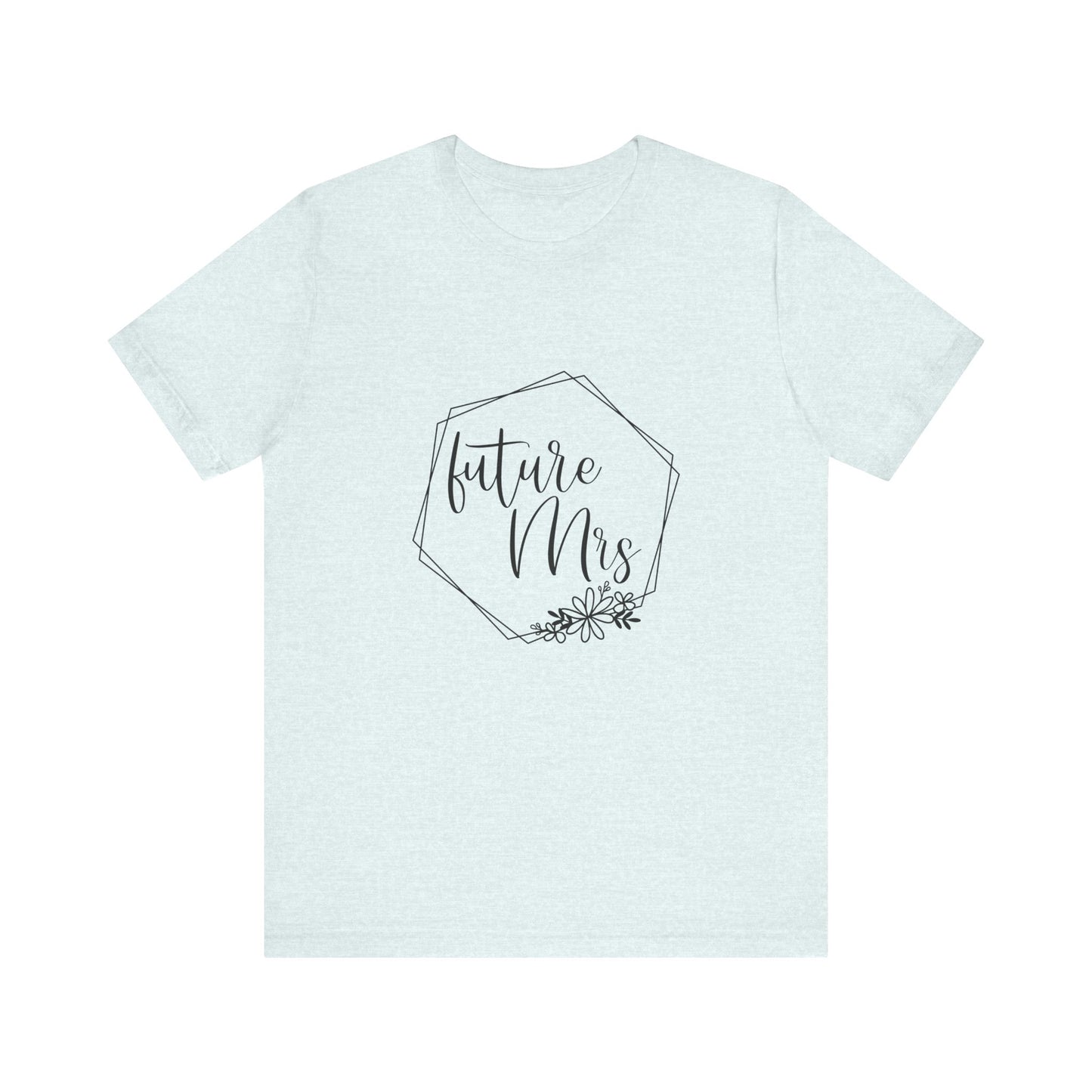 Future Mrs Shirt, Bride T-shirt, Bride Daisy Flowers Shirt, Wedding Shirt, Bride Tee, Bridal Shower Shirt, Gift Shirt for Bride