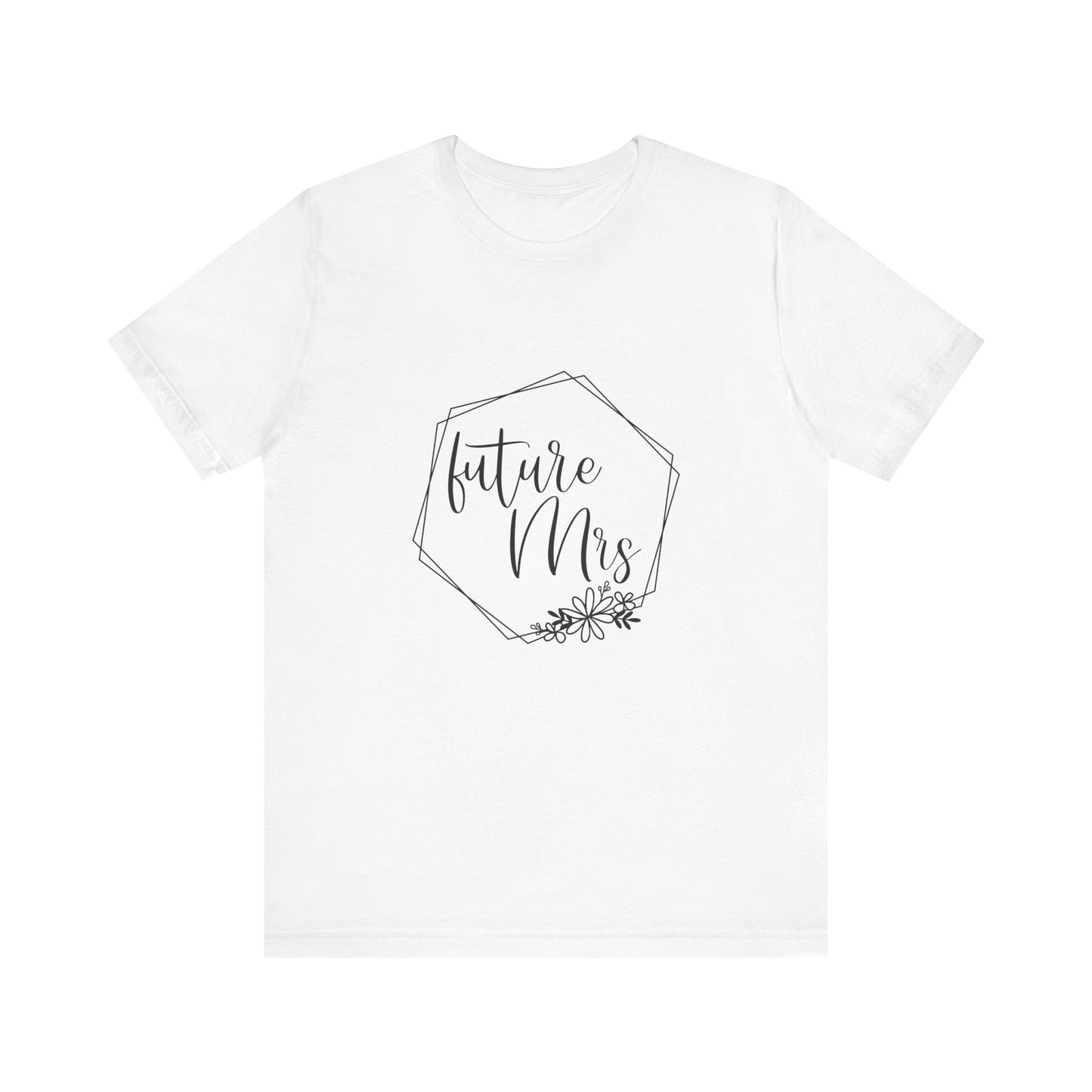Future Mrs Shirt, Bride T-shirt, Bride Daisy Flowers Shirt, Wedding Shirt, Bride Tee, Bridal Shower Shirt, Gift Shirt for Bride