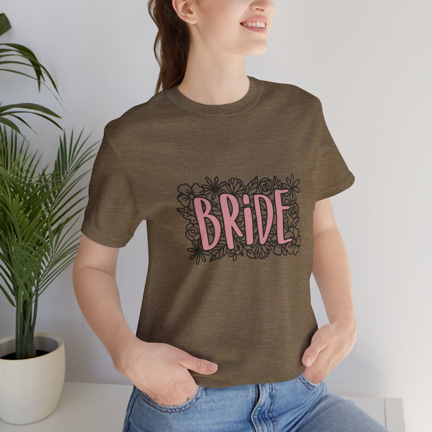 Floral Bride T-shirt, Wedding Shirt, Bride Tee, Bridal Shower, Flowers T-shirt, Gift Shirt for Bride, Bachelorette Party Shirt