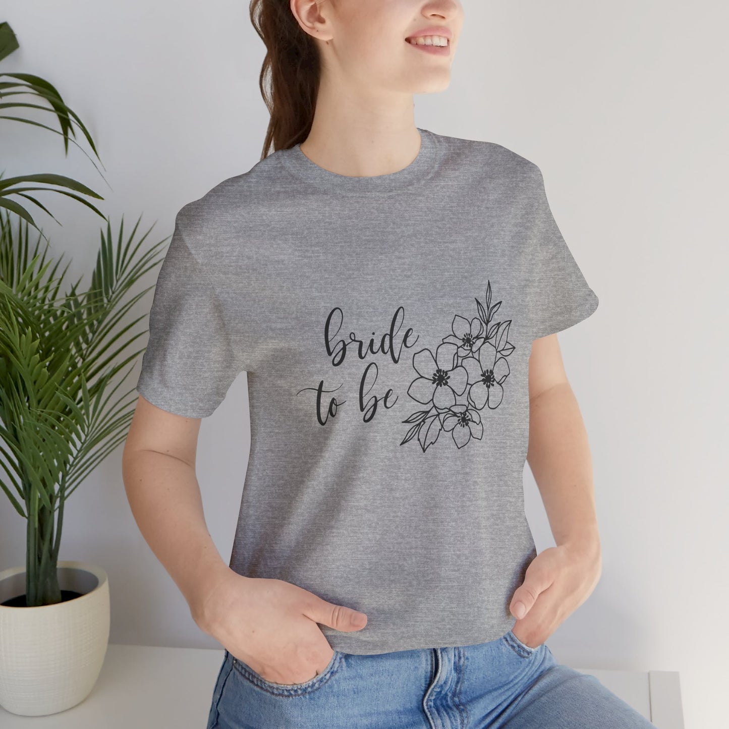 Bride to Be T-shirt, Wedding Shirt, Floral Shirt, Bride Tee, Bachelorette Shirt, Gift Shirt for Bride, Bridal Shower Shirt