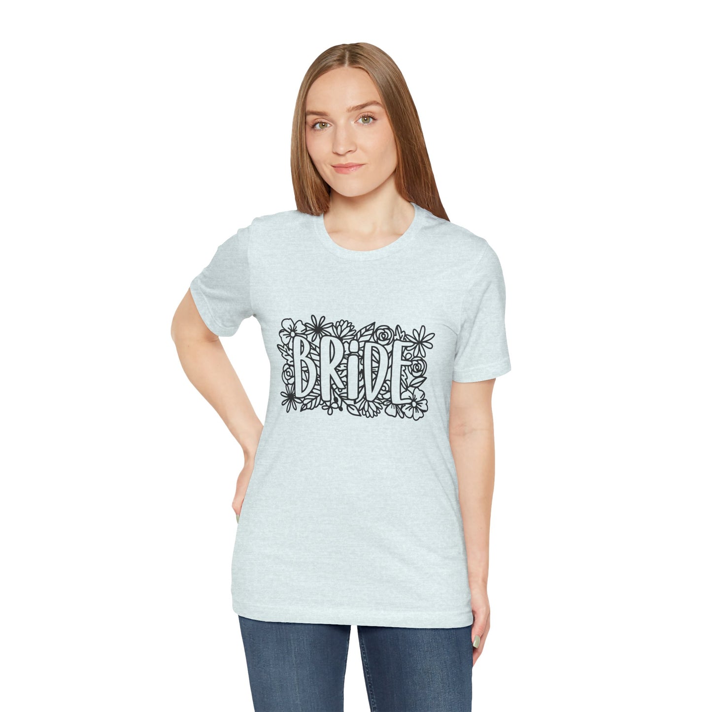 Floral Bride T-shirt, Bride Flowers Shirt, Wedding Shirt, Bride Tee, Bridal Shower Shirt, Gift Shirt for Bride, Bachelorette Party Shirt