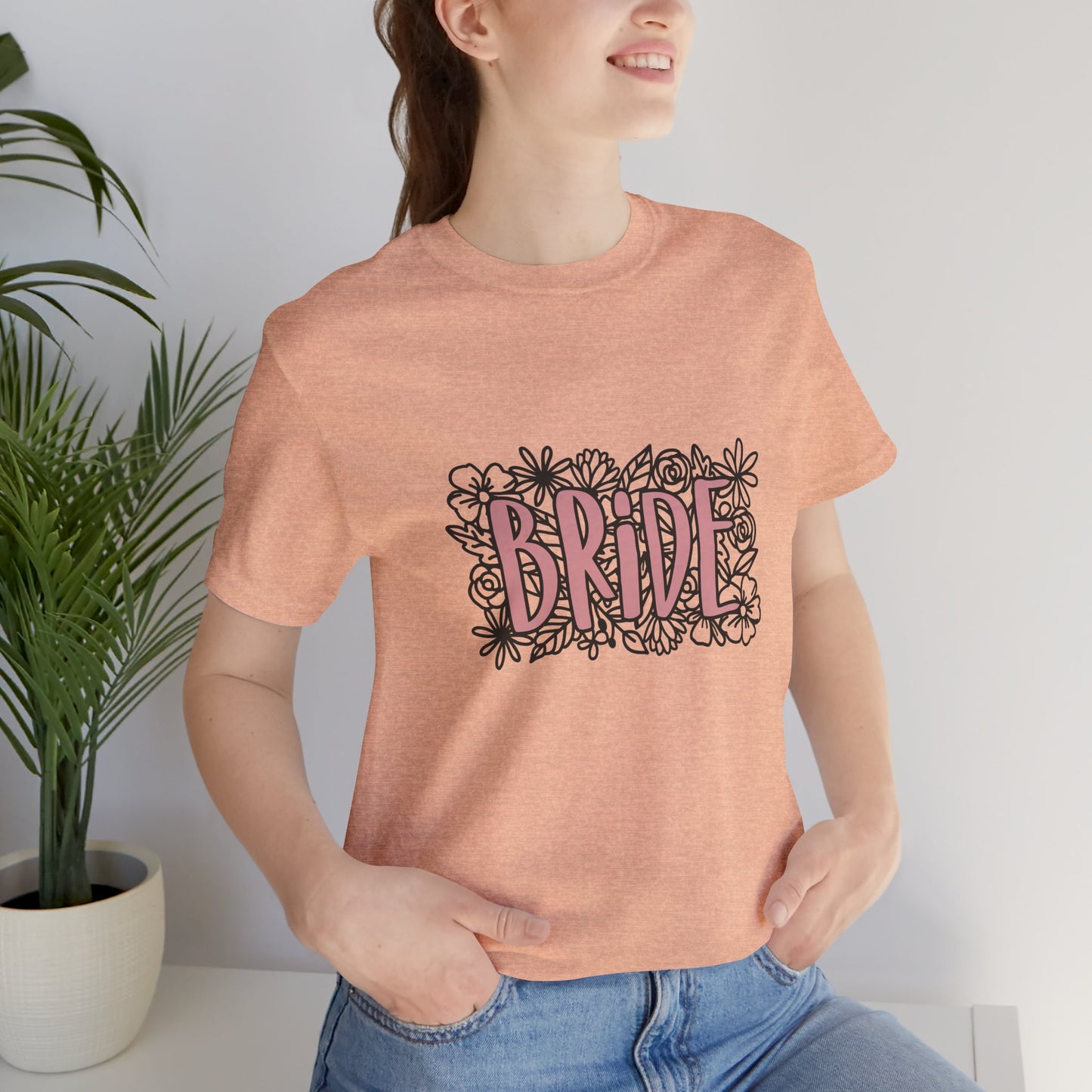 Floral Bride T-shirt, Wedding Shirt, Bride Tee, Bridal Shower, Flowers T-shirt, Gift Shirt for Bride, Bachelorette Party Shirt