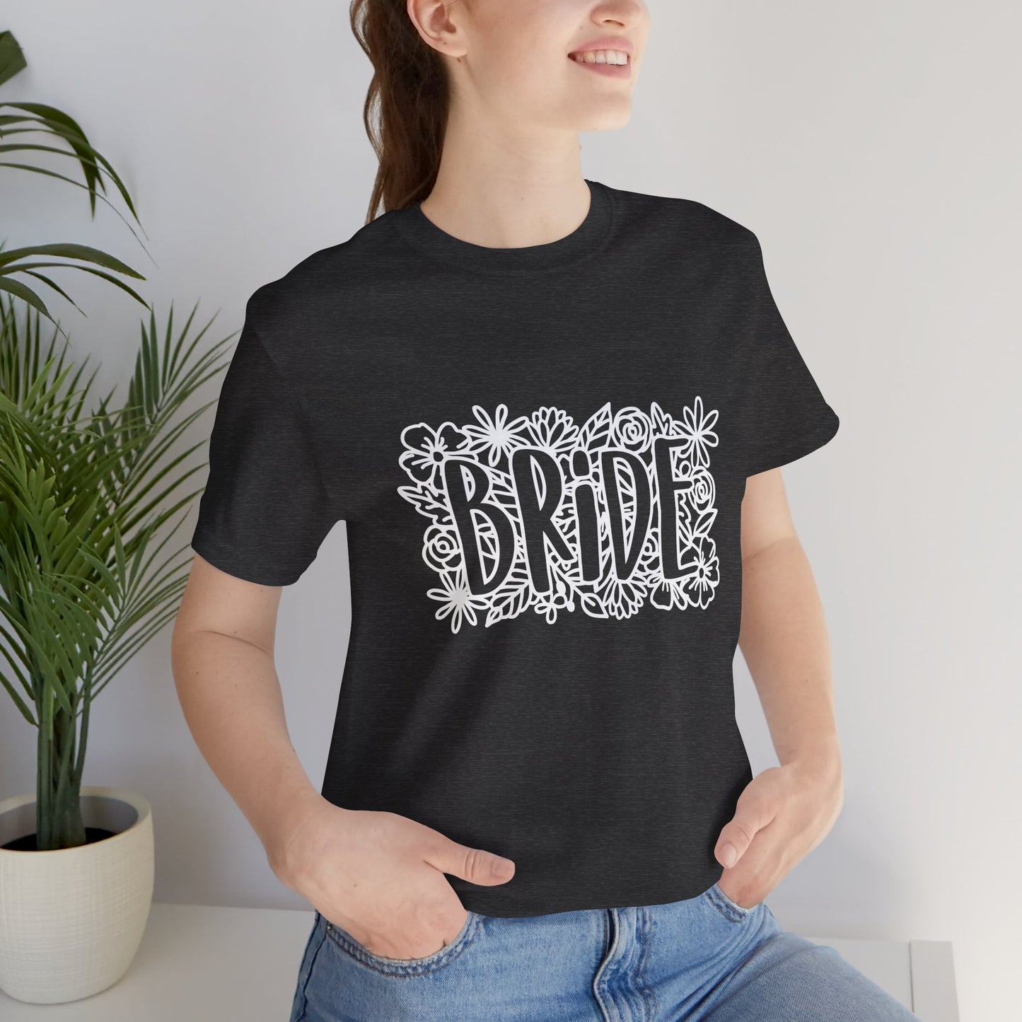 Floral Bride T-shirt, Bride Flowers Shirt, Wedding Shirt, Bride Tee, Bridal Shower Shirt, Gift Shirt for Bride, Bachelorette Party Shirt