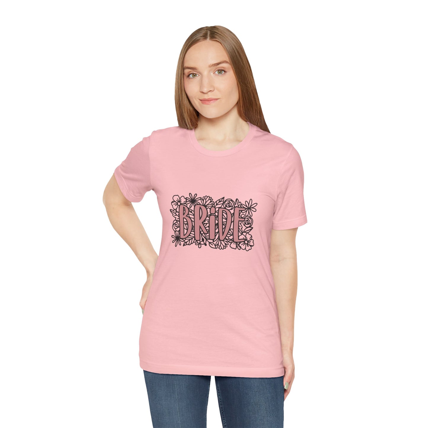 Floral Bride T-shirt, Wedding Shirt, Bride Tee, Bridal Shower, Flowers T-shirt, Gift Shirt for Bride, Bachelorette Party Shirt