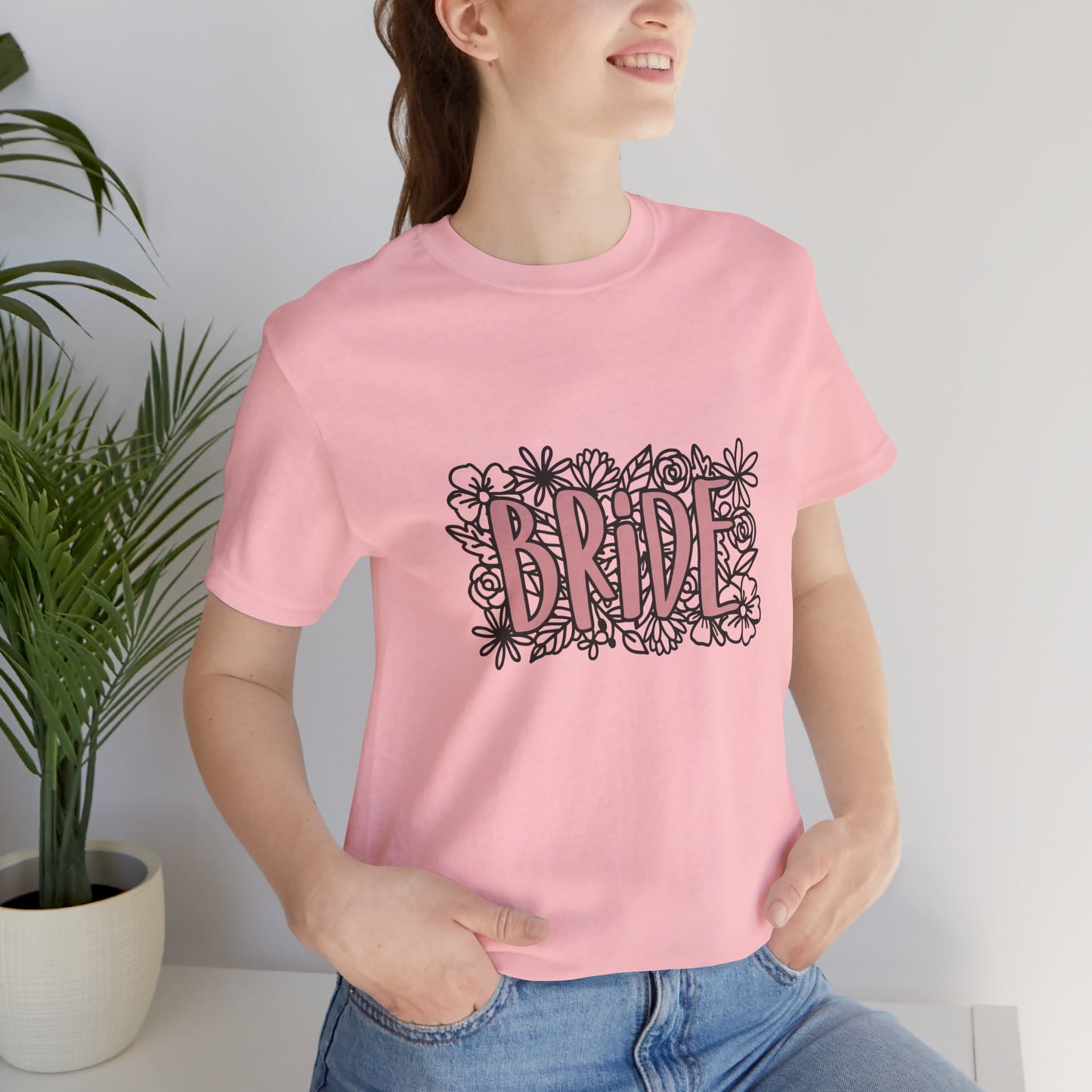 Floral Bride T-shirt, Wedding Shirt, Bride Tee, Bridal Shower, Flowers T-shirt, Gift Shirt for Bride, Bachelorette Party Shirt