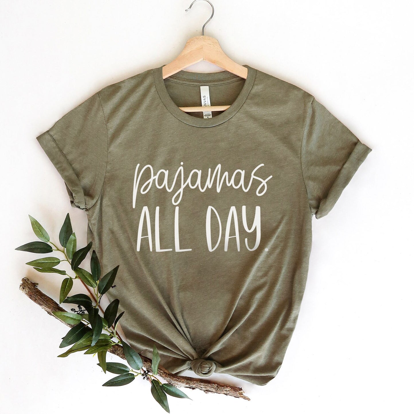 Pajamas All Day T-shirt, Gift T-shirt, Funny Saying Shirt, T-Shirt with Saying, Funny Women Shirt, Gift for Mom, T-shirt with Humor