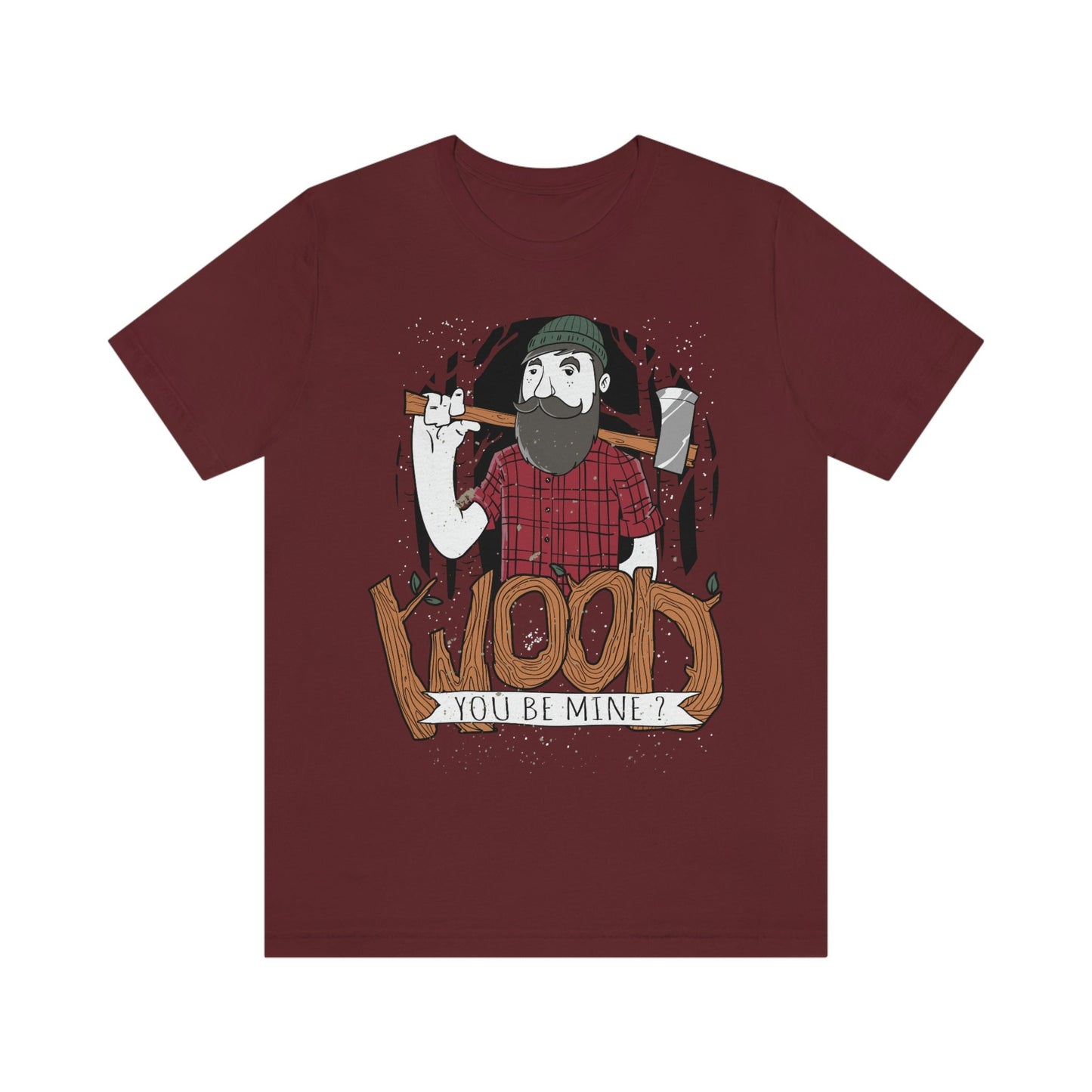 T-shirts drôles Wood You Be Mine, T-shirt drôle, T-shirt humoristique, T-shirt cadeau, T-shirt drôle, cadeau pour elle, cadeau pour lui, chemises de camping