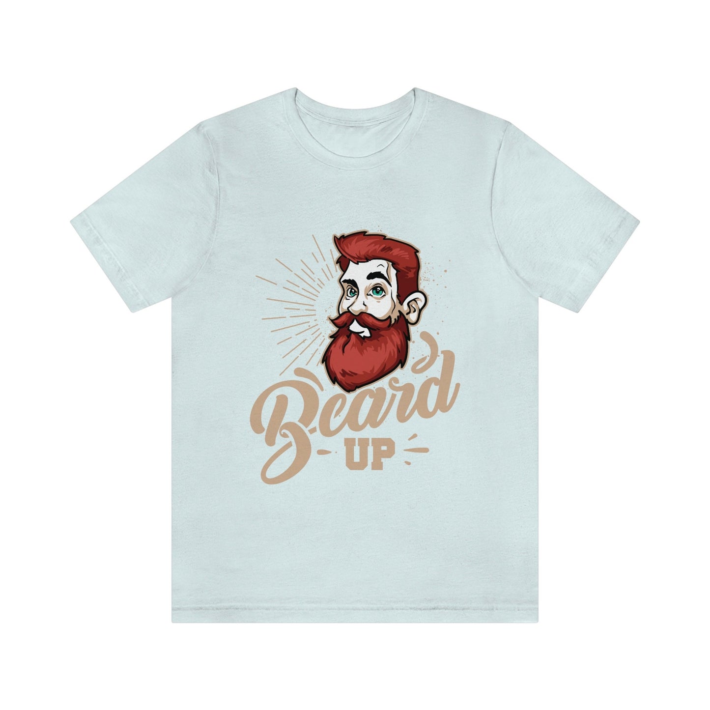 Beard Up T-shirt, Beard Lovers T-Shirt, Men Beard Shirt, Dad Beard T-shirt, Hair T-Shirt, Hipster Beard Shirt, Gift for Bearded Men