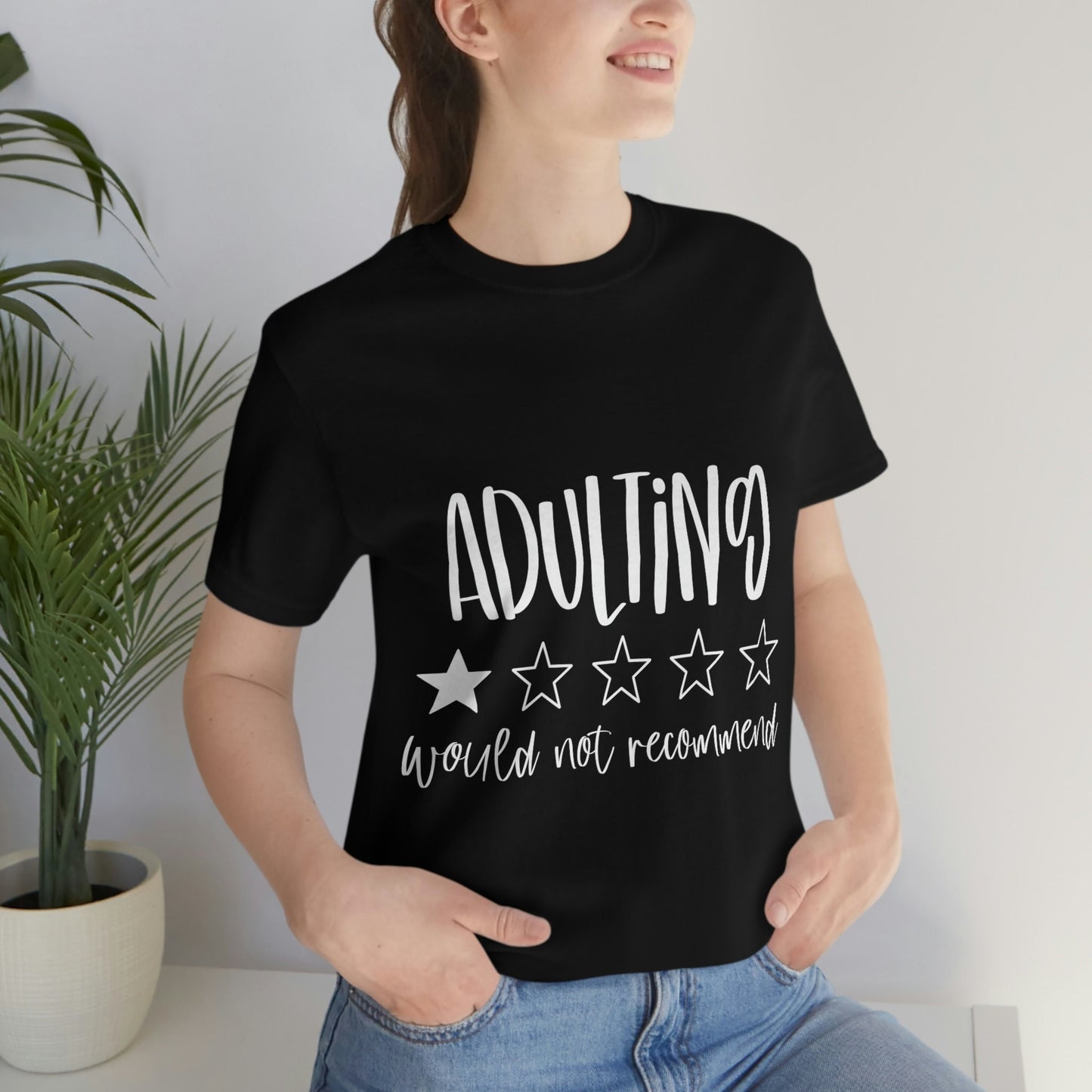 Adulting T-shirt, Adulting Review Stars T Shirt, Funny Saying Shirt, T-Shirt with Saying, Funny Women Shirt, Gift for Mom and Dad