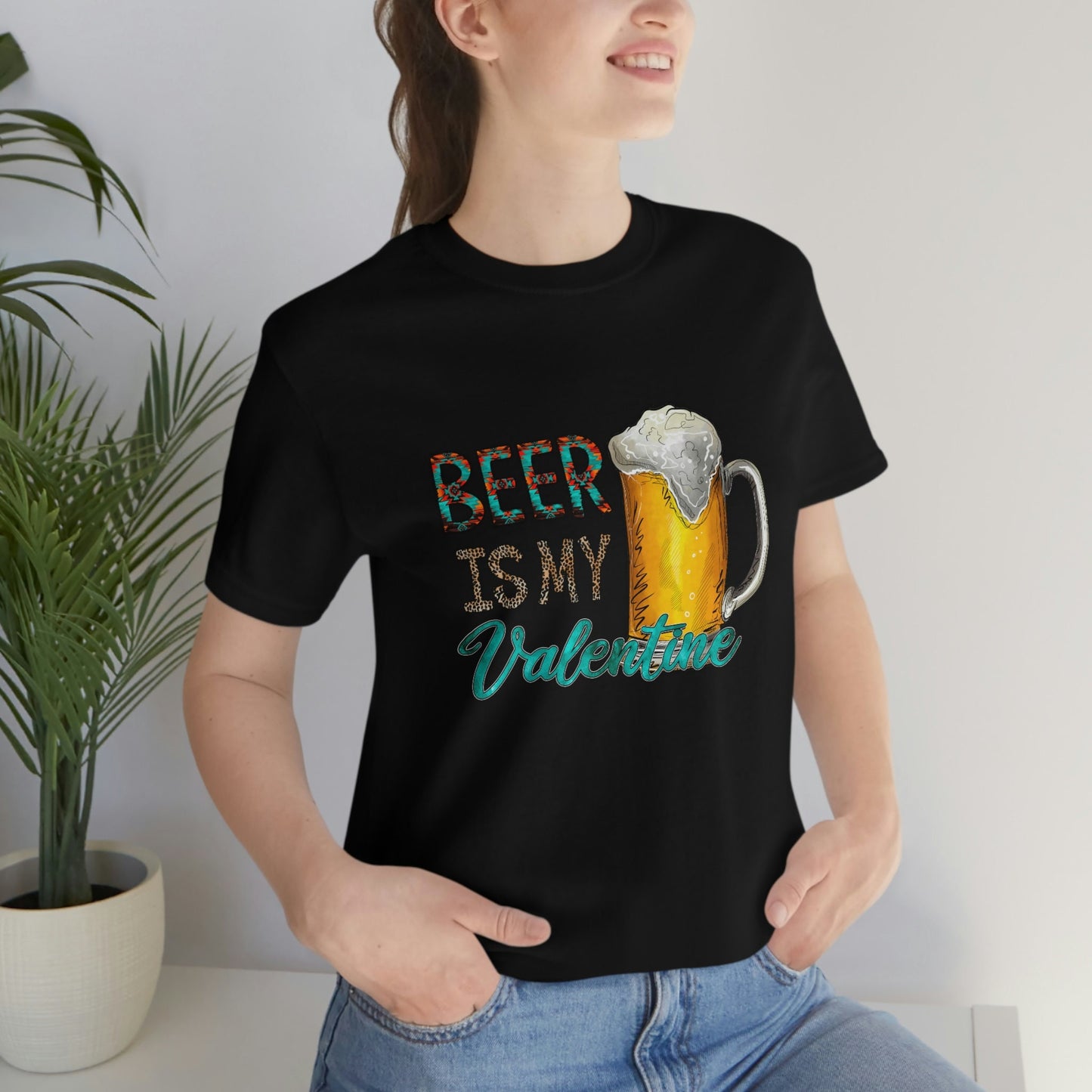 Beer Is My Valentine Shirt, Beer Lovers T-shirt, Valentine's Day Gift Shirt, Drinking Shirt, Funny Valentine Gift Shirt