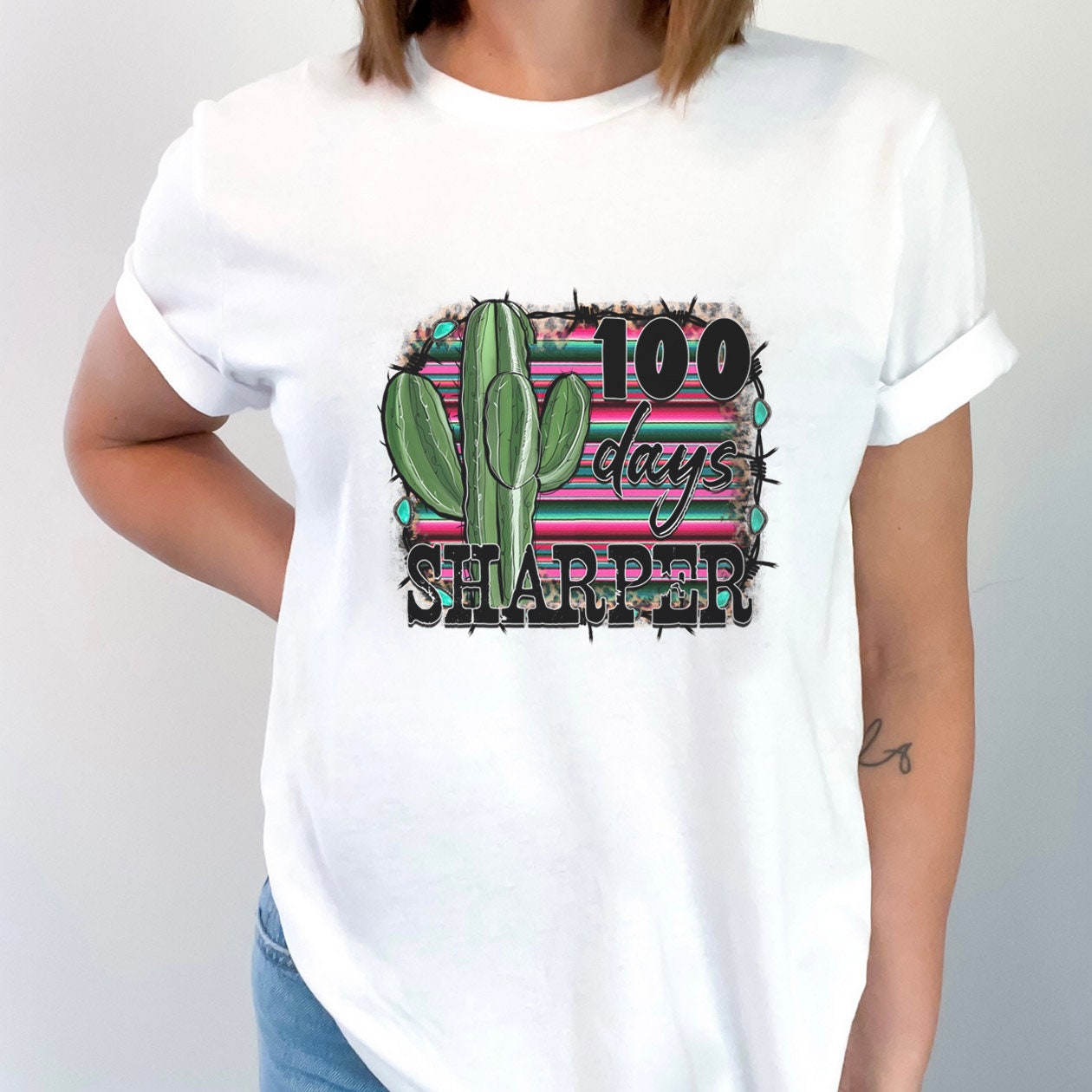 100 Days Sharper Shirt, 100 Days of School Shirts, Gift Shirt for Teachers, School Gifts, 100th Day Graphic Tees, Shirt with Cactus Western