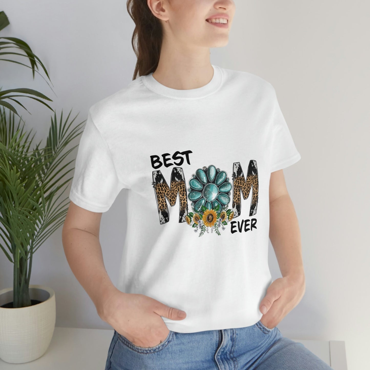 Best Mom Ever Shirt, Shirt for Mom, Best Mom Shirt, Gift for Mom, Gift for Mother's Day, Wife Shirt, Best Mom Tee, Western Shirt