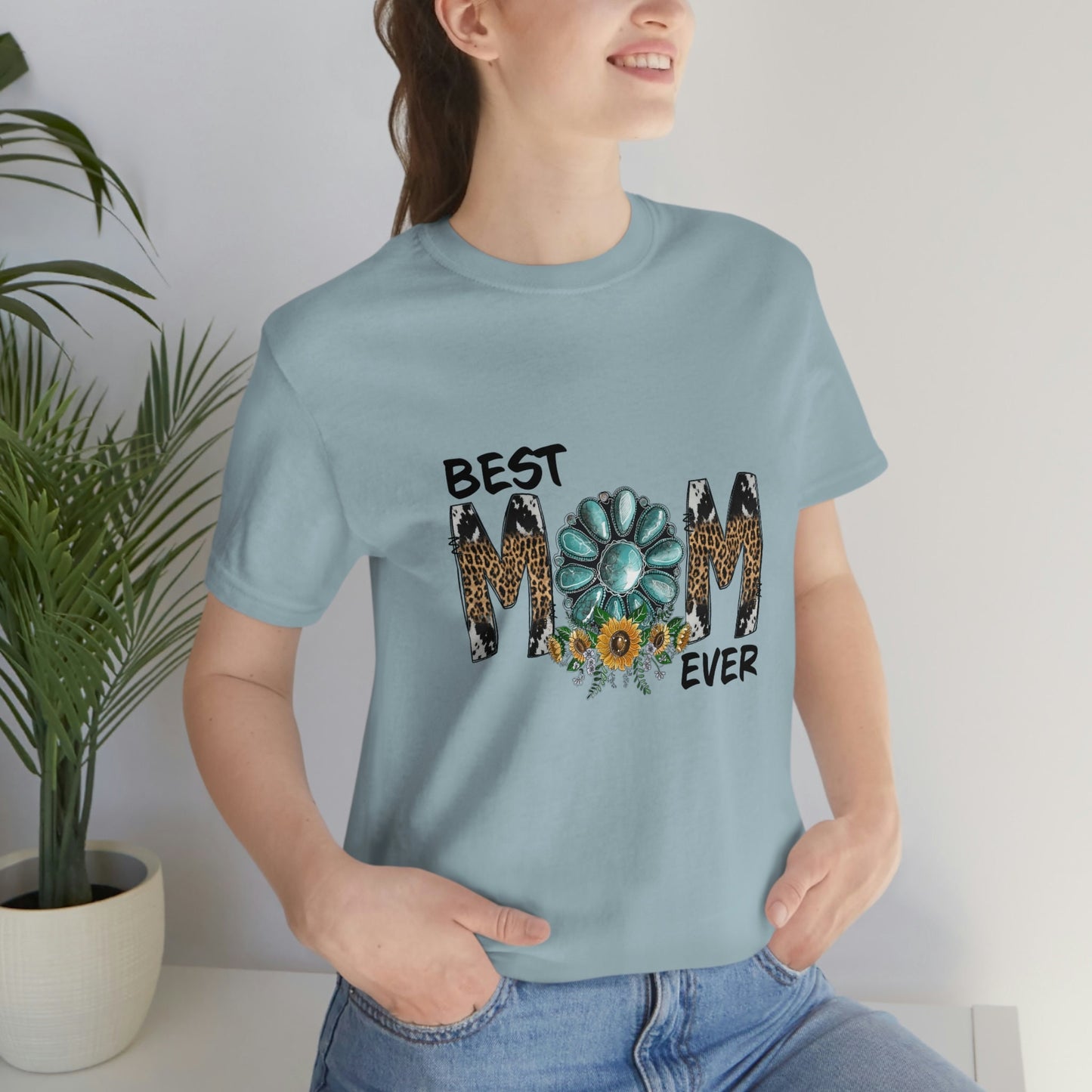 Best Mom Ever Shirt, Shirt for Mom, Best Mom Shirt, Gift for Mom, Gift for Mother's Day, Wife Shirt, Best Mom Tee, Western Shirt